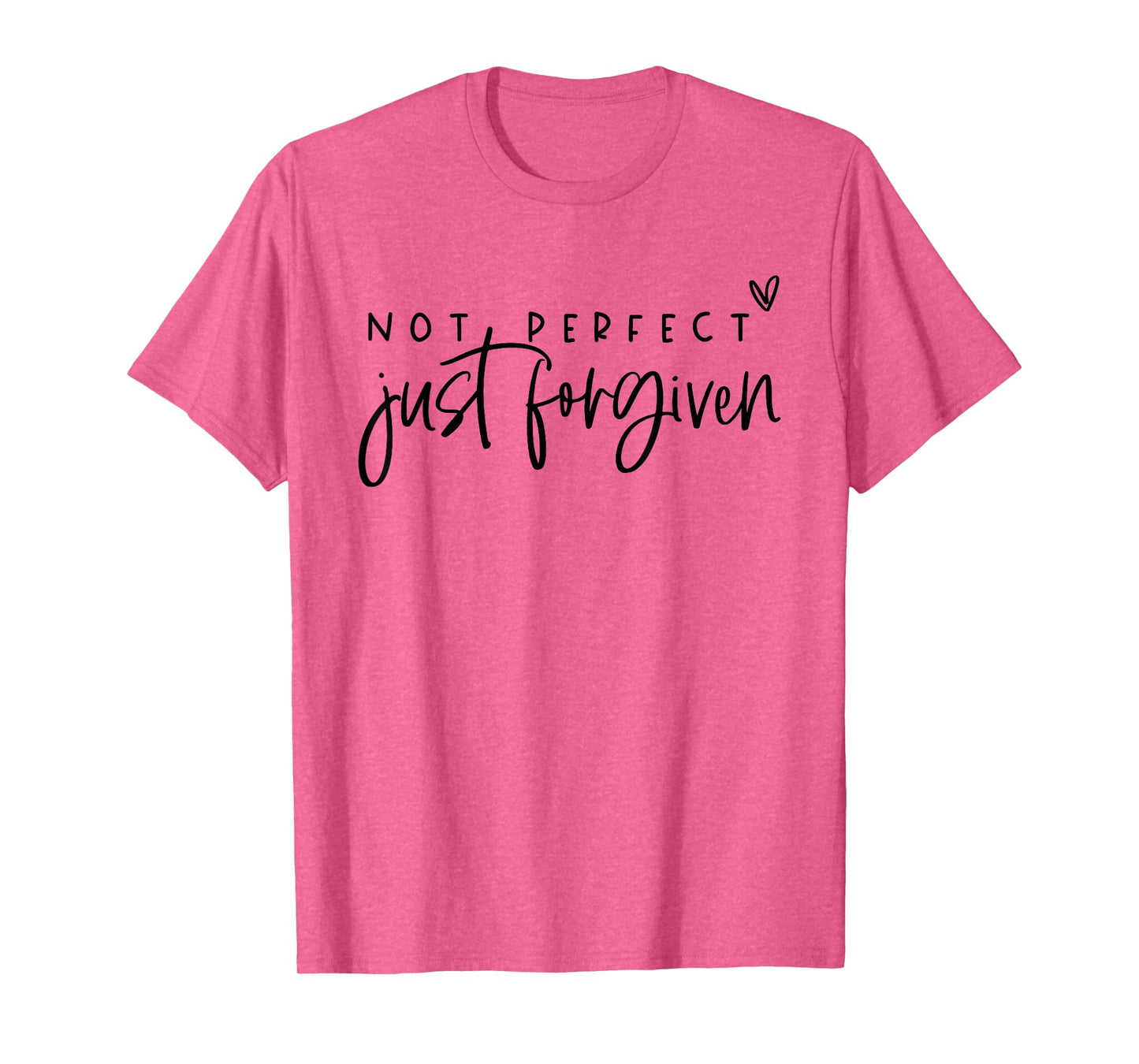 Not Perfect Just Forgiven Christian Easter Day God Jesus T-Shirt