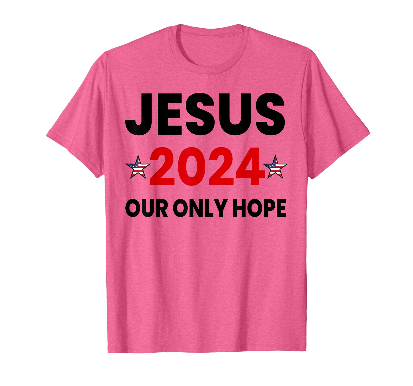 Retro Faith Jesus 2024 Our Only Hope T-Shirt
