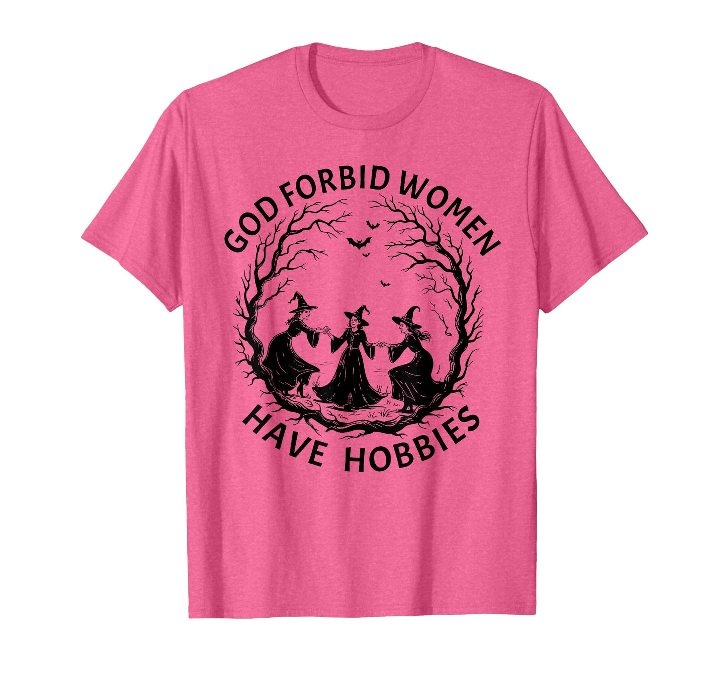 God Forbid Women Have Hobbies, Spooky Halloween Witch Tees T-Shirt