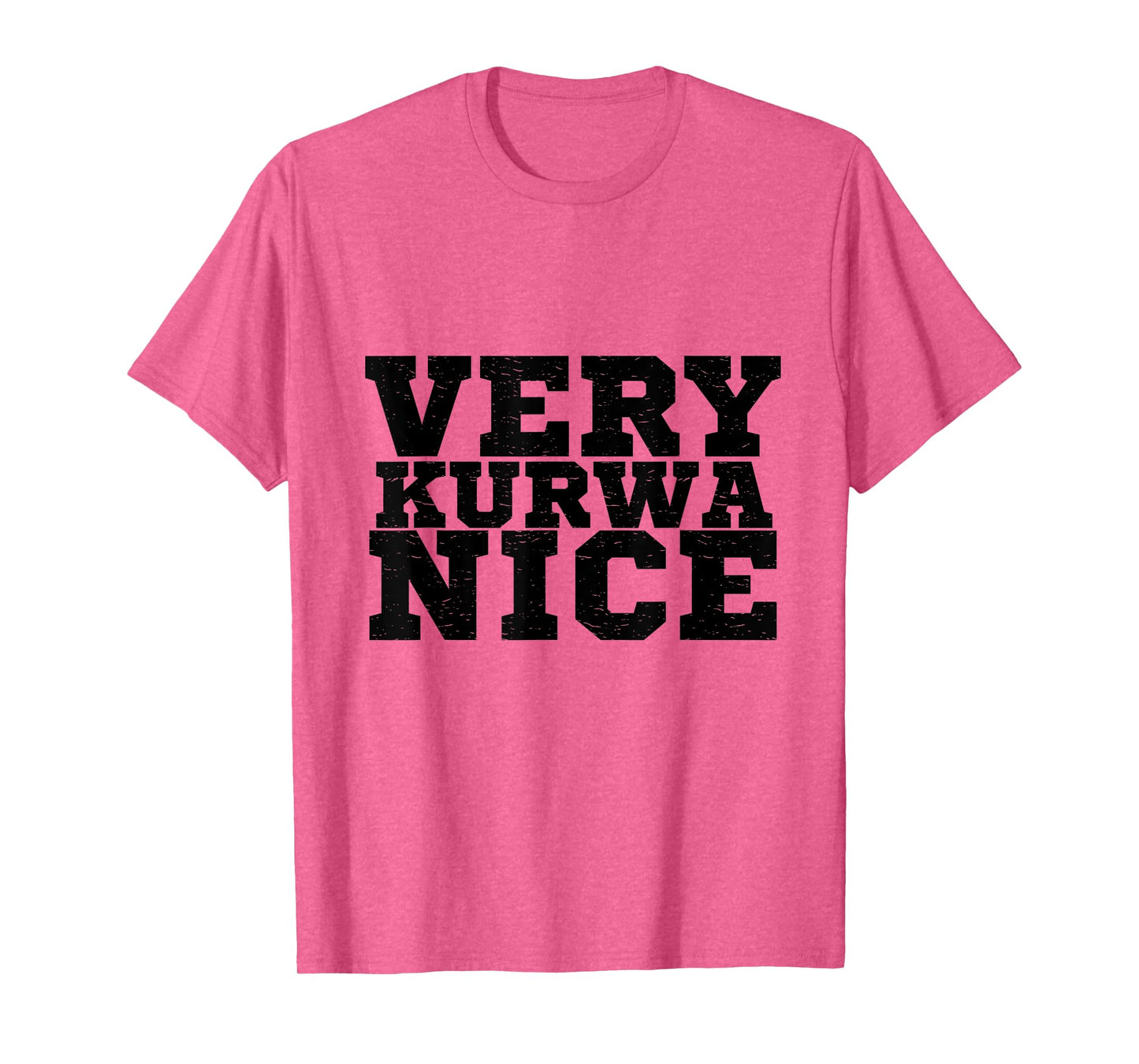 Funny Polish Meme Very Kurwa Nice Sarcasm Quote Men Women T-Shirt