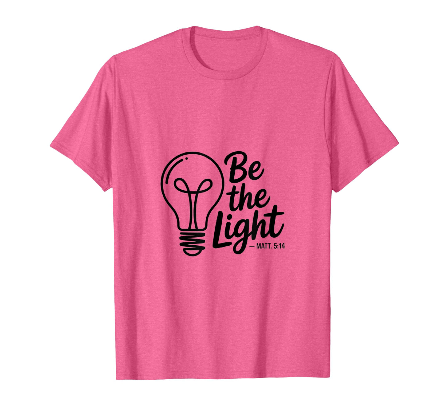 Be The Light Christian Wear T-Shirt