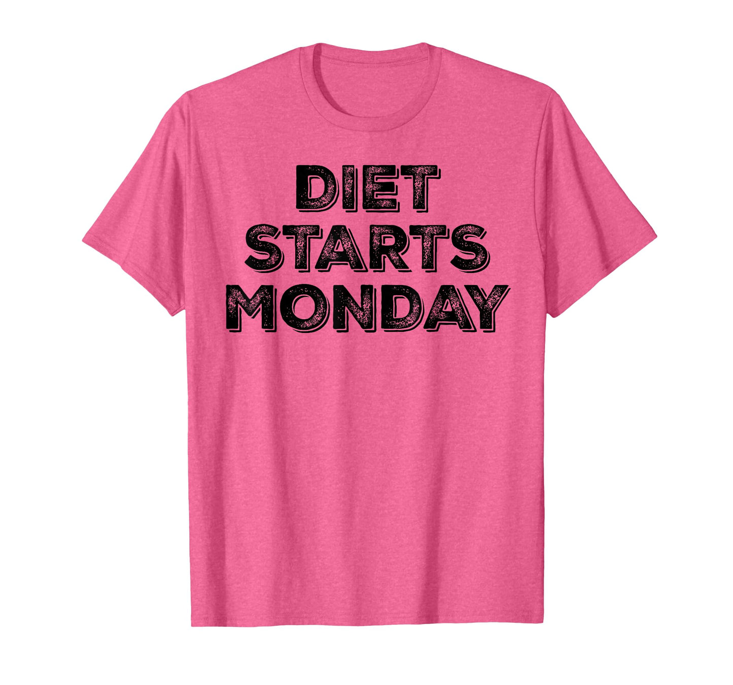Diet Starts Monday T-Shirt