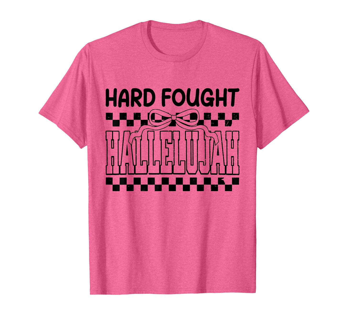 Brandon Hard Fought Hallelujah Praise Jesus T-Shirt