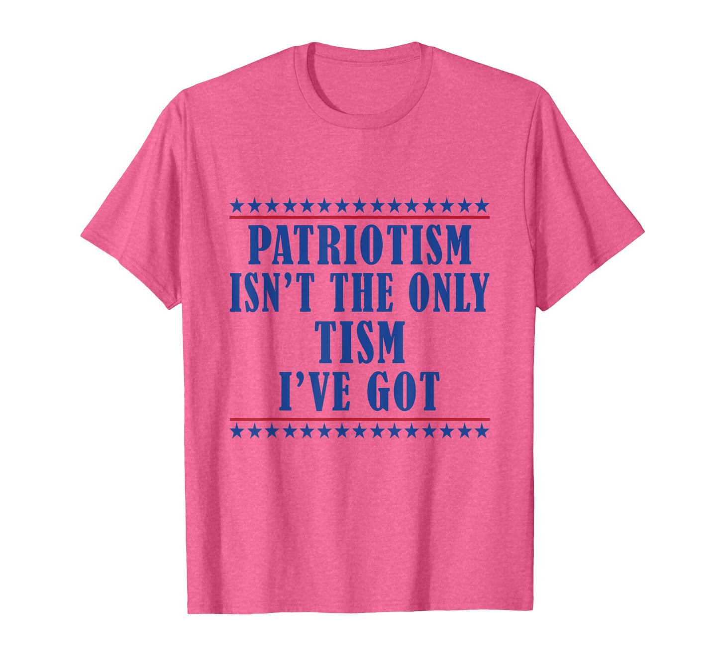Patriotism isn't The Only Tism I've Got American Flag Autism T-Shirt
