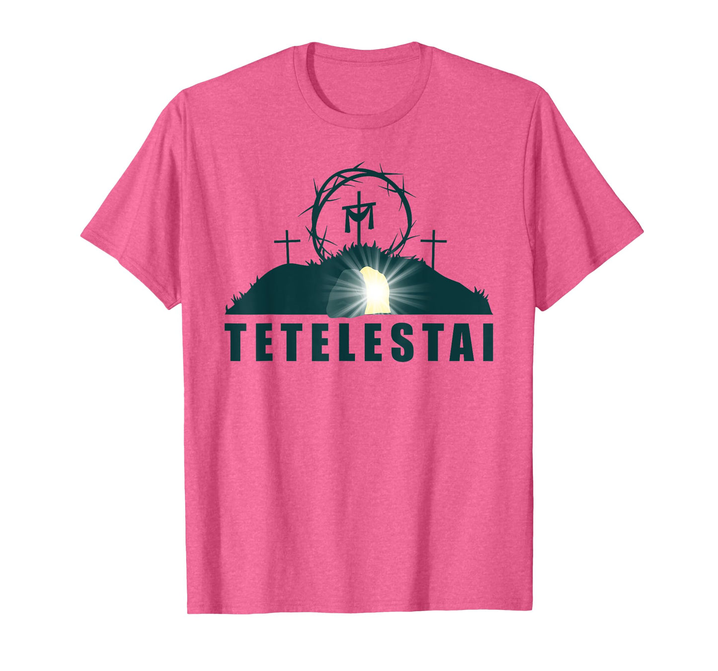 Tetelestai – Passover Easter Jesus Empty Tomb & Cross T-Shirt