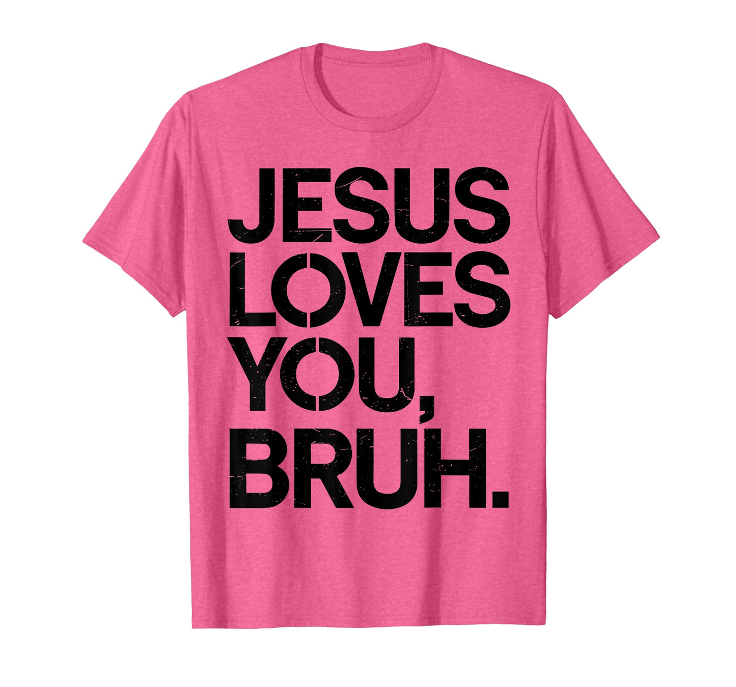 Jesus Loves You Bruh Bro Funny Christian God Son Boy Toddler T-Shirt