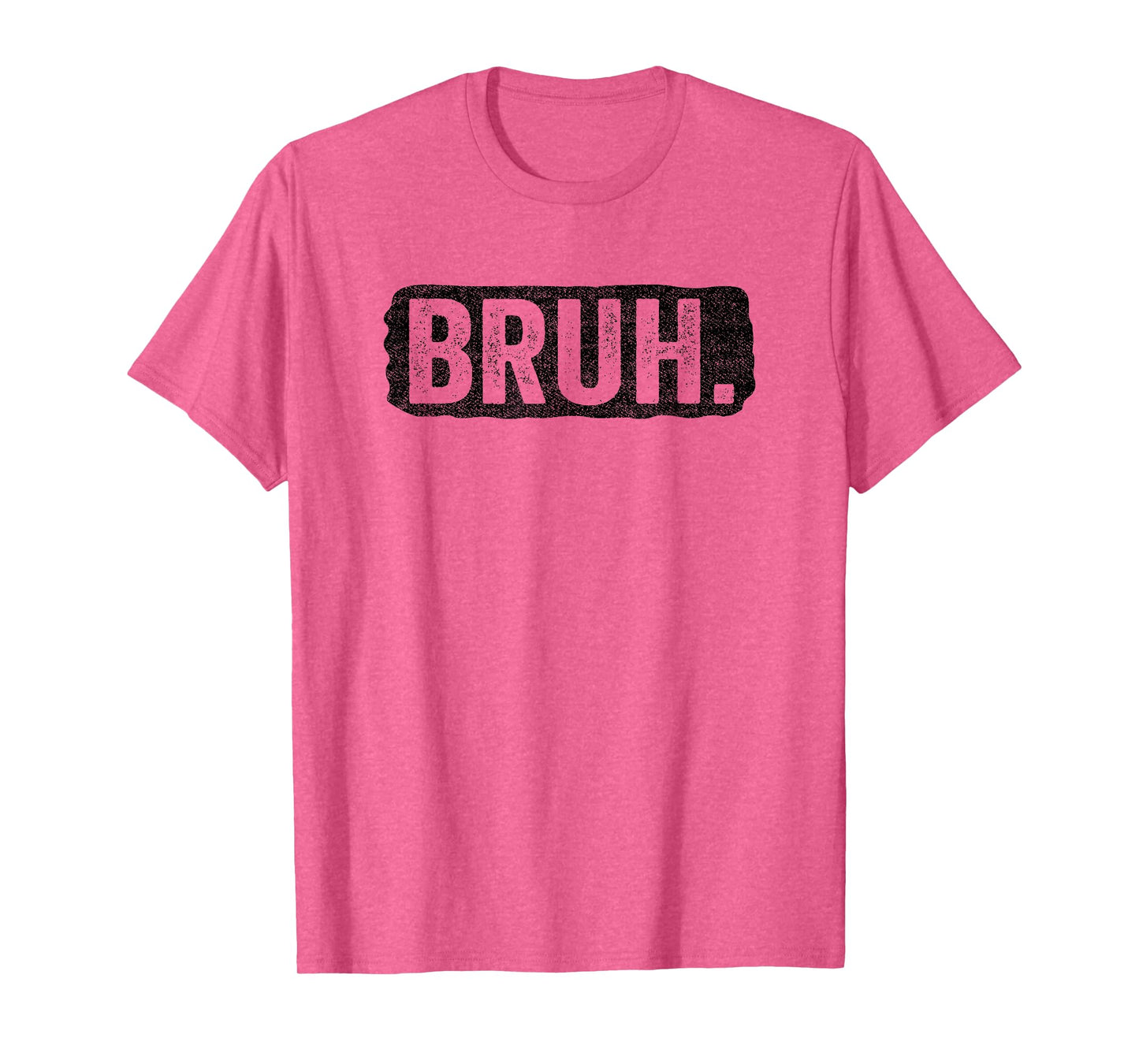 Bruh Funny Saying Meme Bro Mom Slang Boy Girls Teens Youth T-Shirt