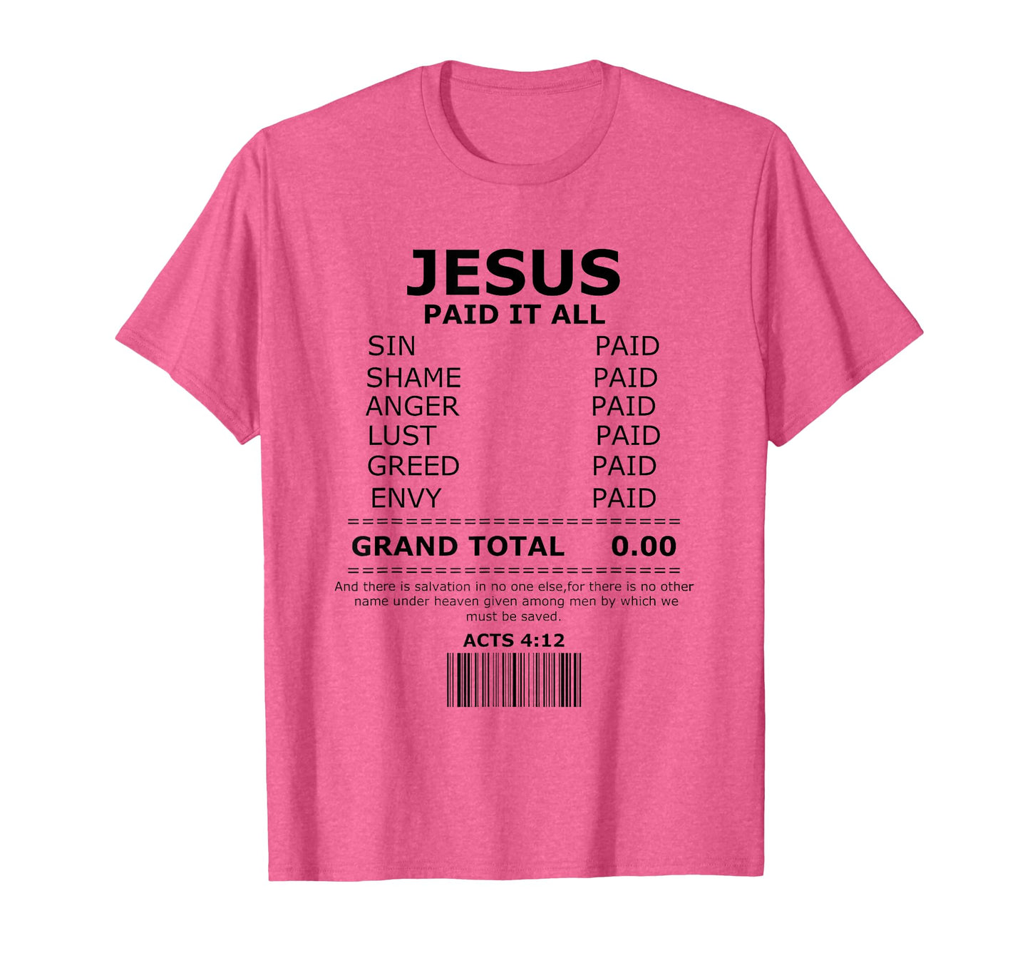 Jesus Paid it All shirt, Lord Christ Savior Salvation Grace T-Shirt