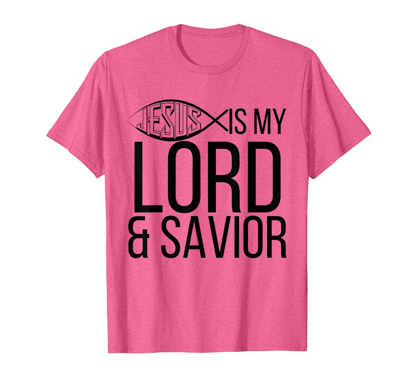 Jesus Is My Lord And Savior Cute Christian Gift T Shirt T-Shirt
