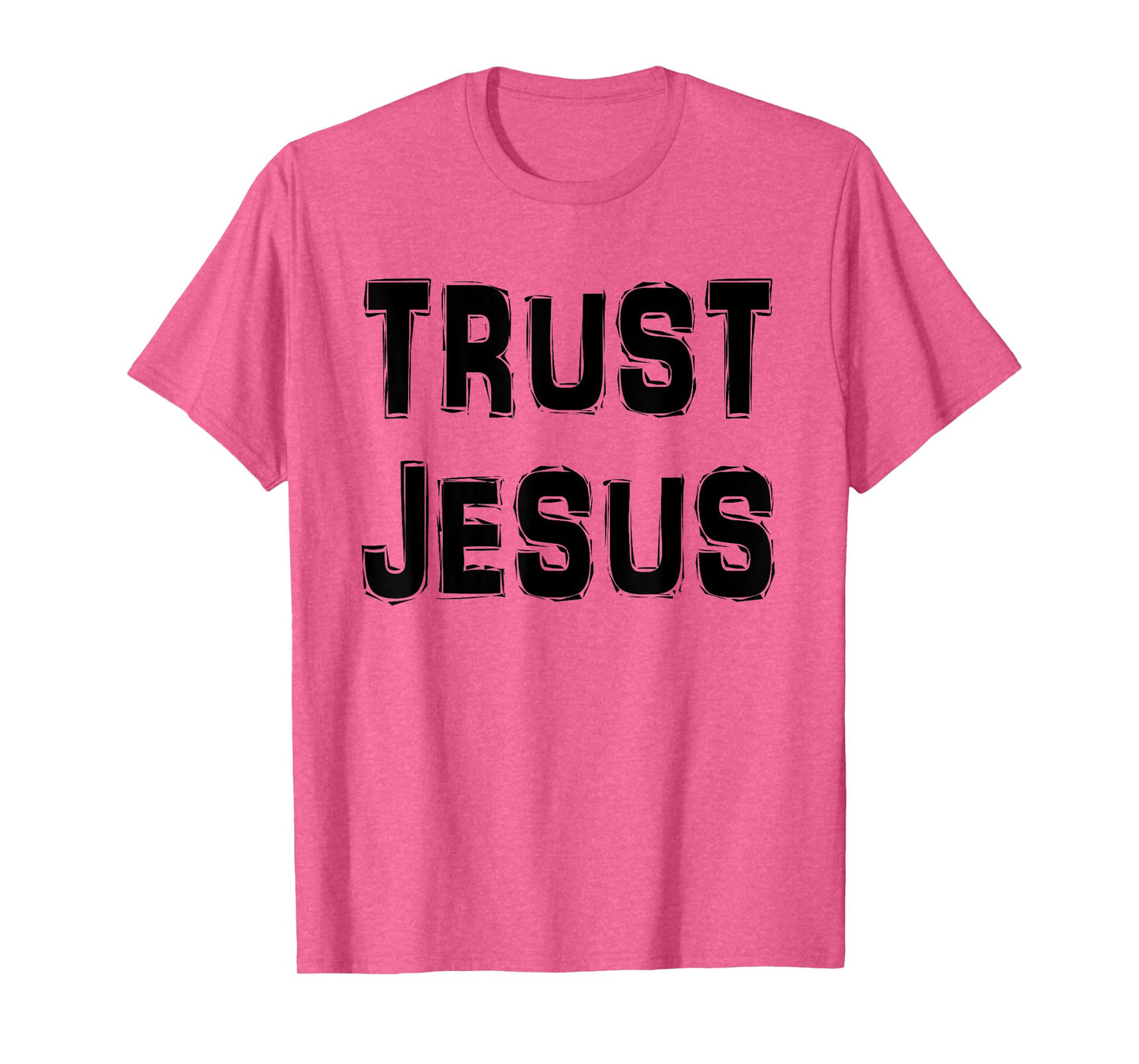 Trust Jesus t-Shirt T-Shirt