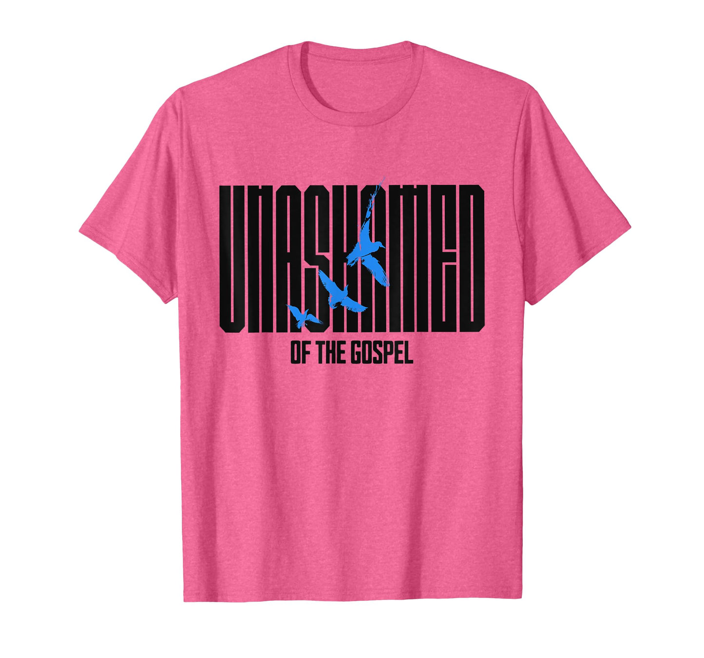 Unashamed of the Gospel Christian Faith bible Romans 1:16 T-Shirt