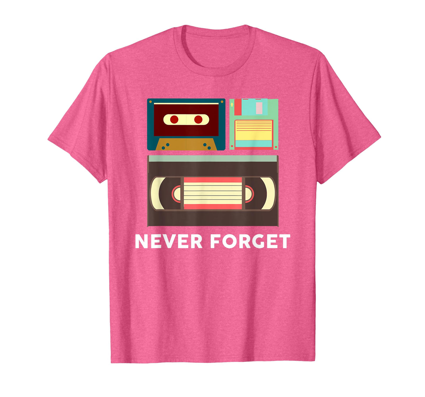 Funny Never Forget Floppy Disk, VHS and Casette Tapes Shirts T-Shirt