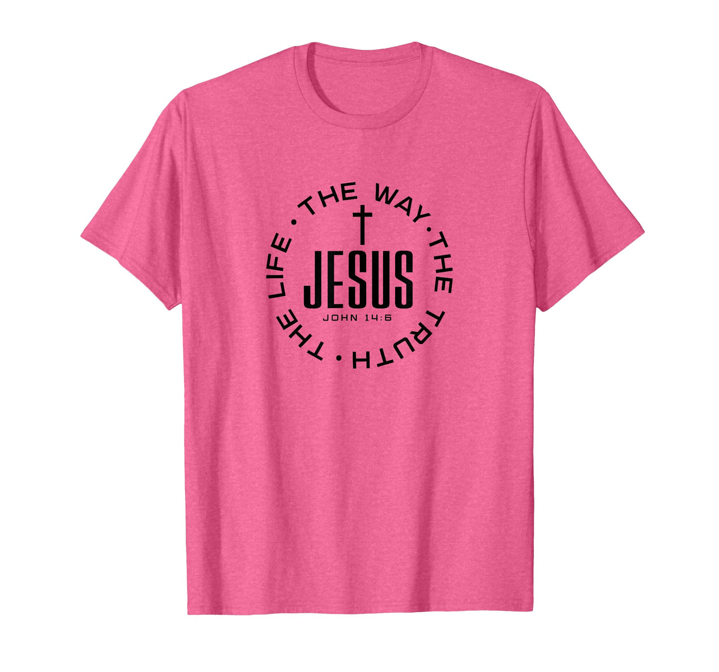 Jesus The Way The Truth The Life T-Shirt