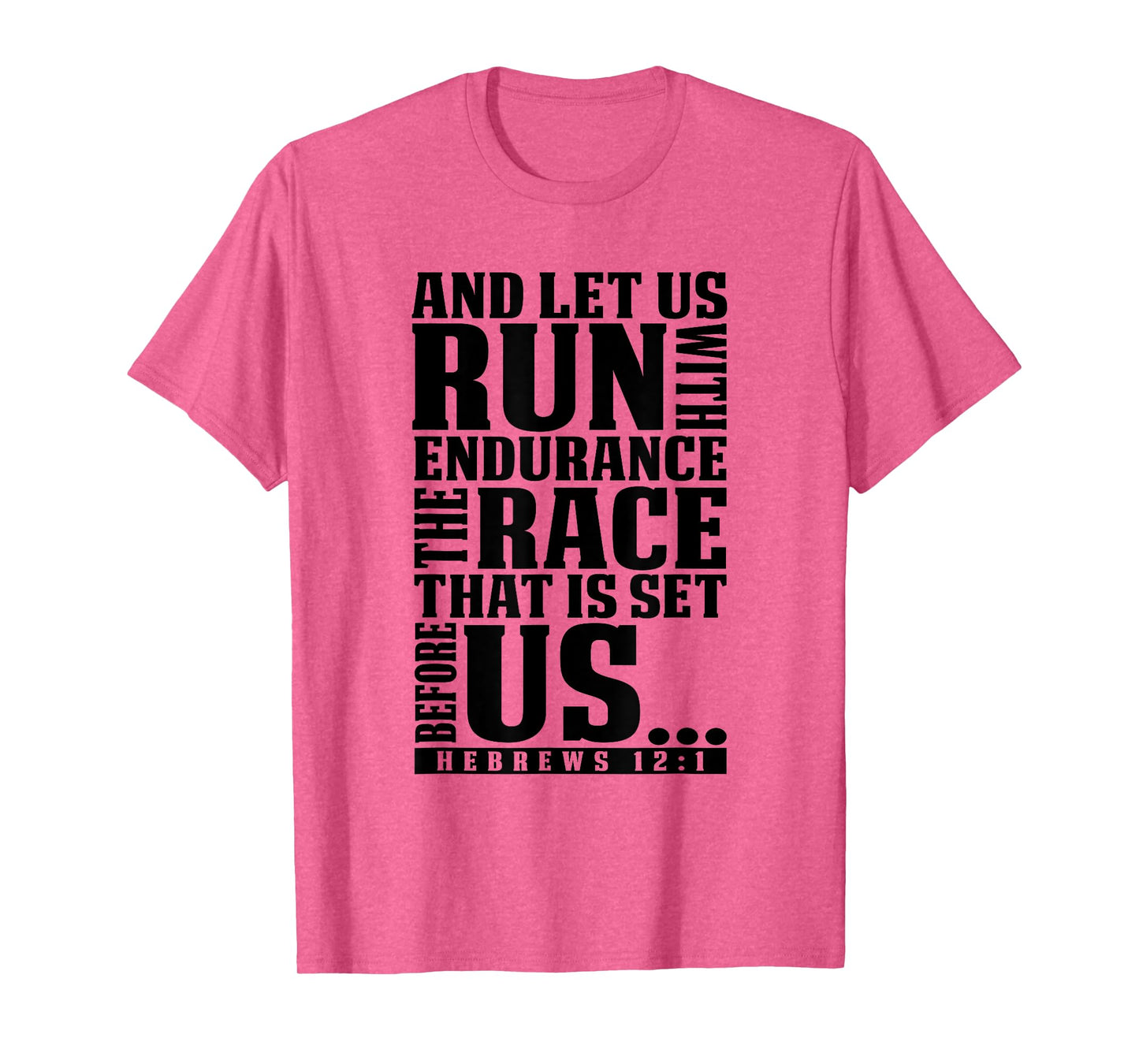 Christian Bible Verse Let Us Run With Endurance Running Gift T-Shirt