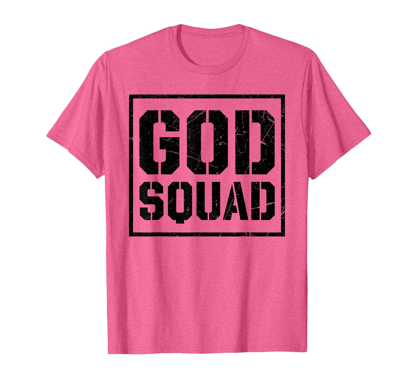 God Squad Christian Quote Jesus Christ Faith T-Shirt