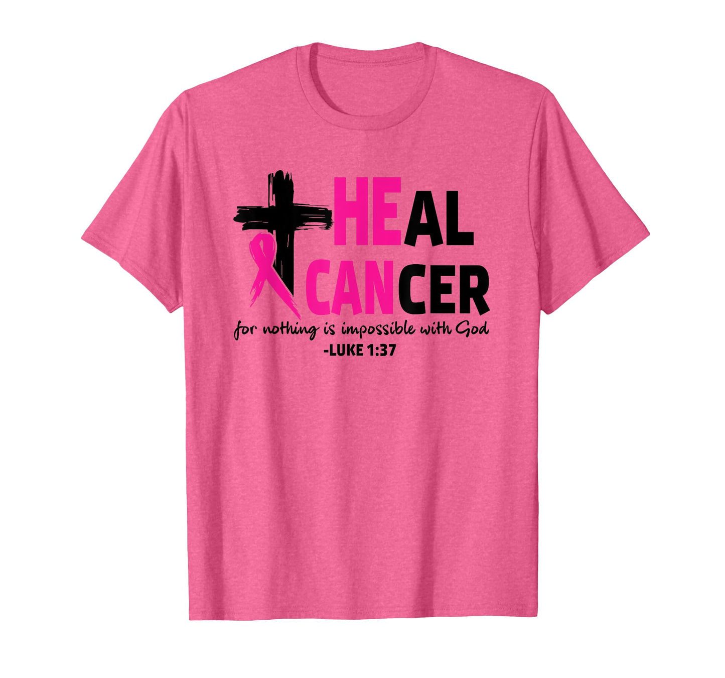 Heal Cancer Believe God Christian Breast Cancer Awareness T-Shirt