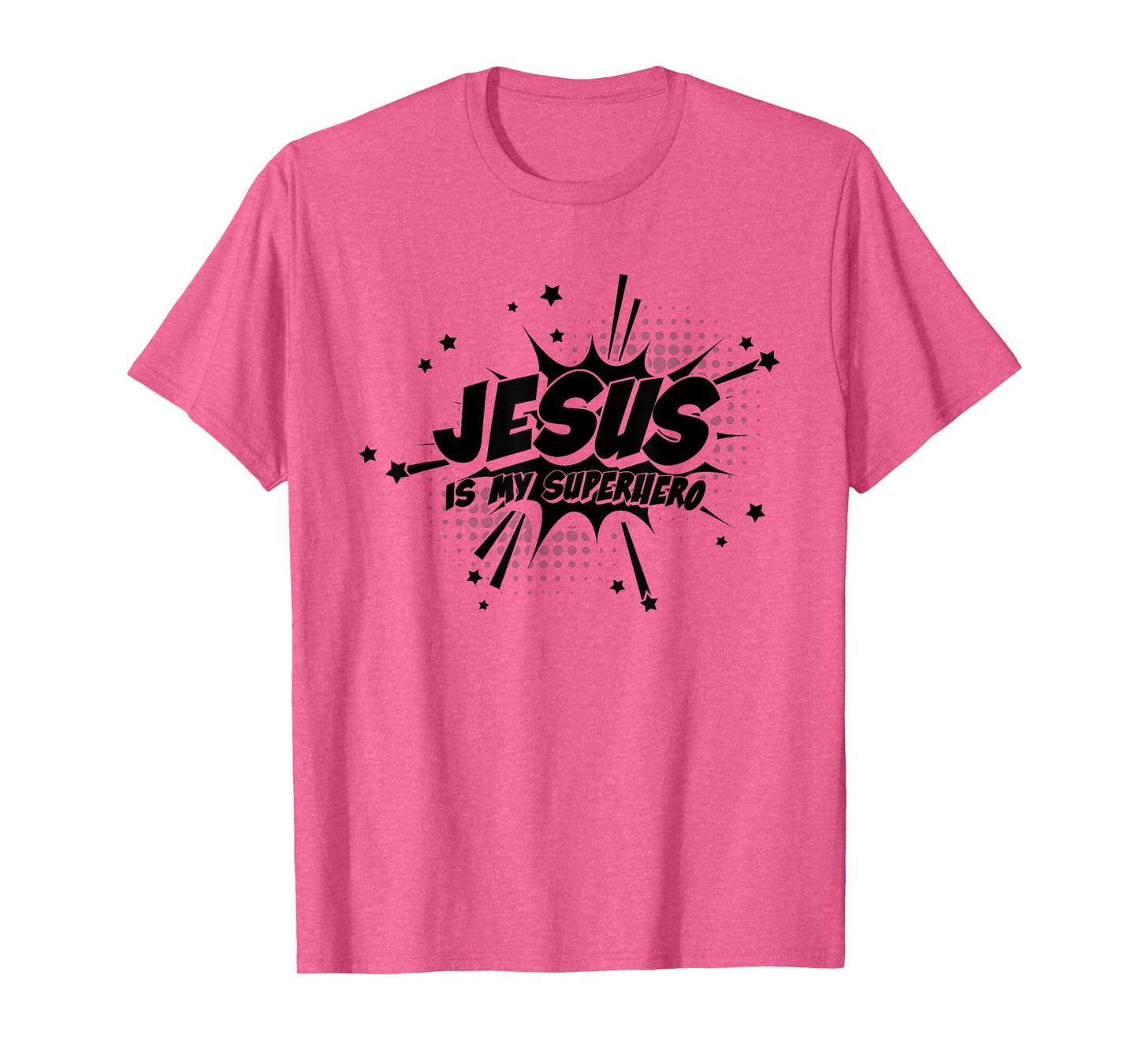 Jesus is My Superhero - Christian Religious T-Shirt