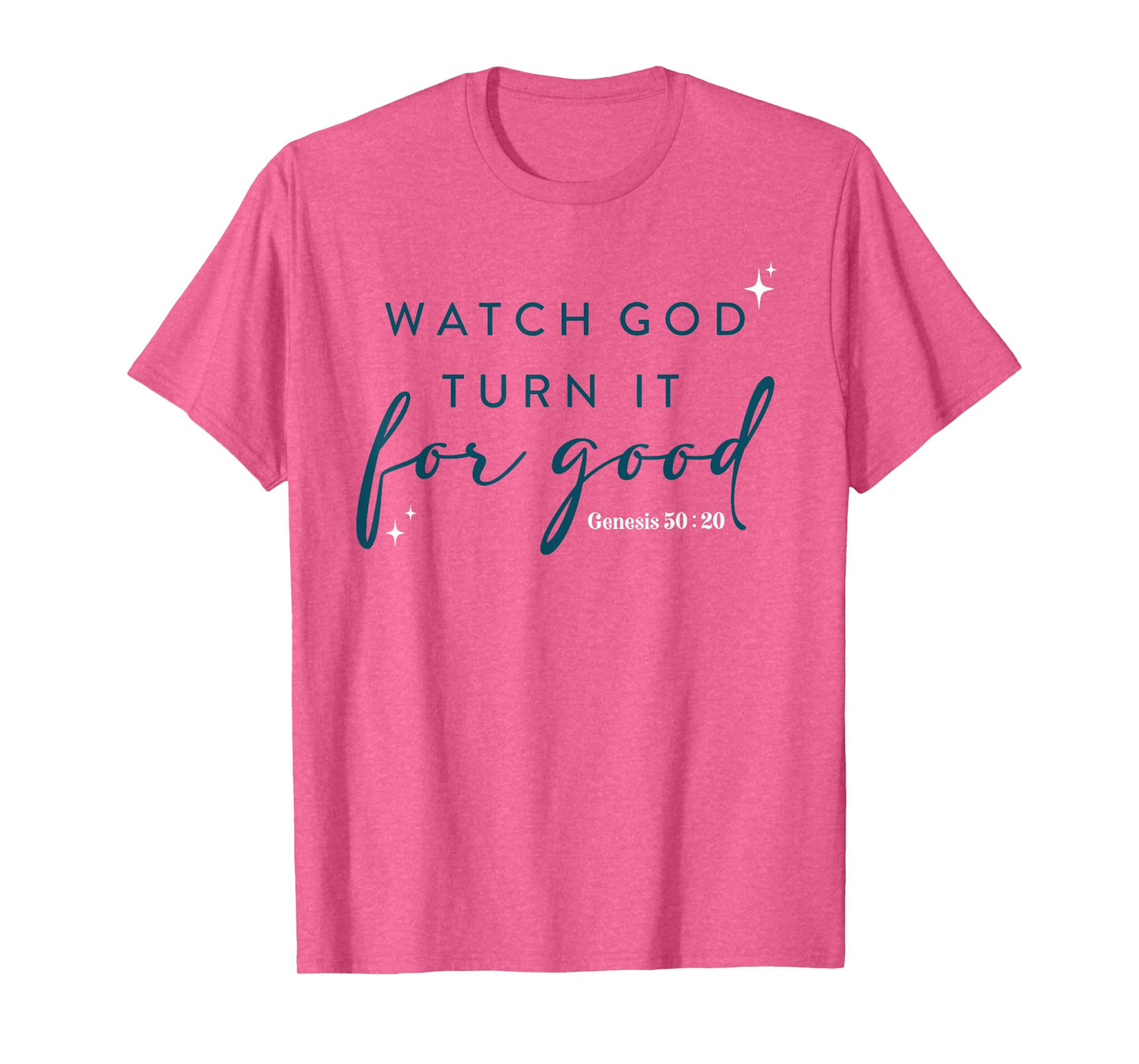 Watch God Turn It For Good Genesis 50:20 Bible Verse T-Shirt