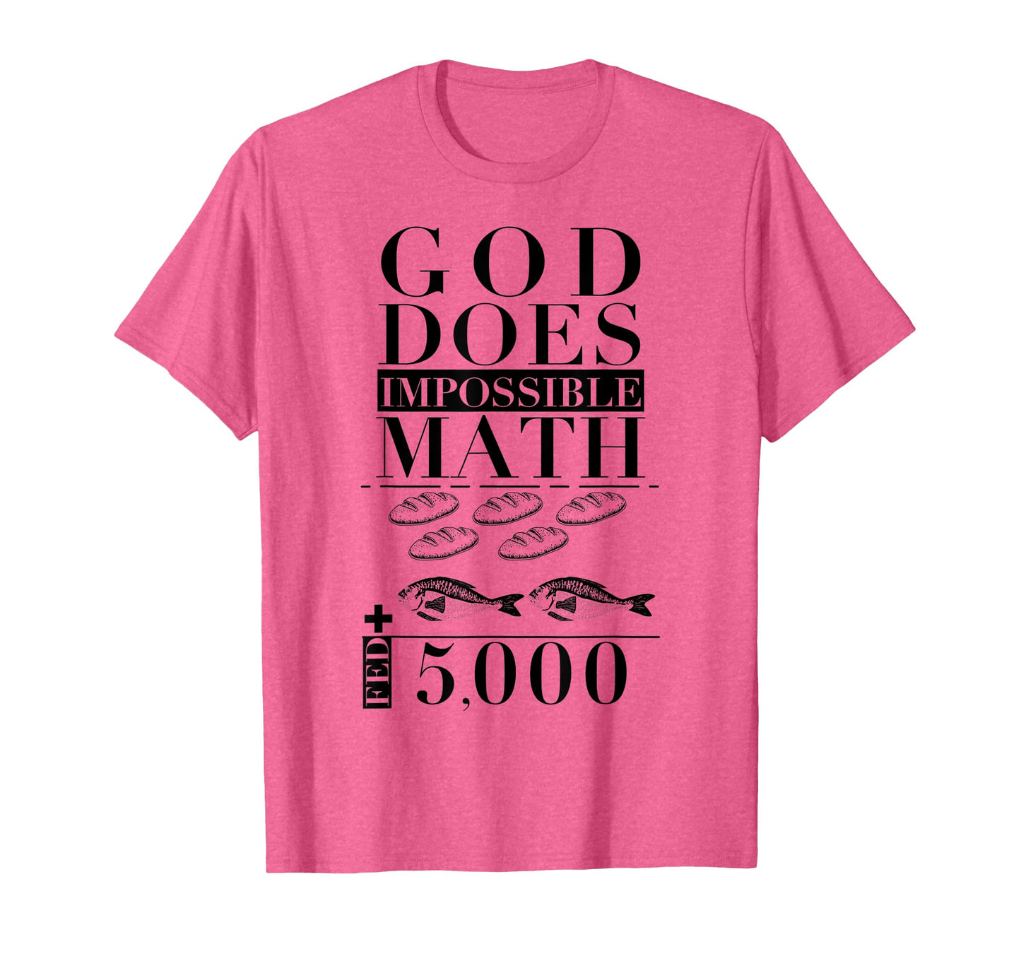 Funny God Does Impossible Math Jesus Saying T-Shirt