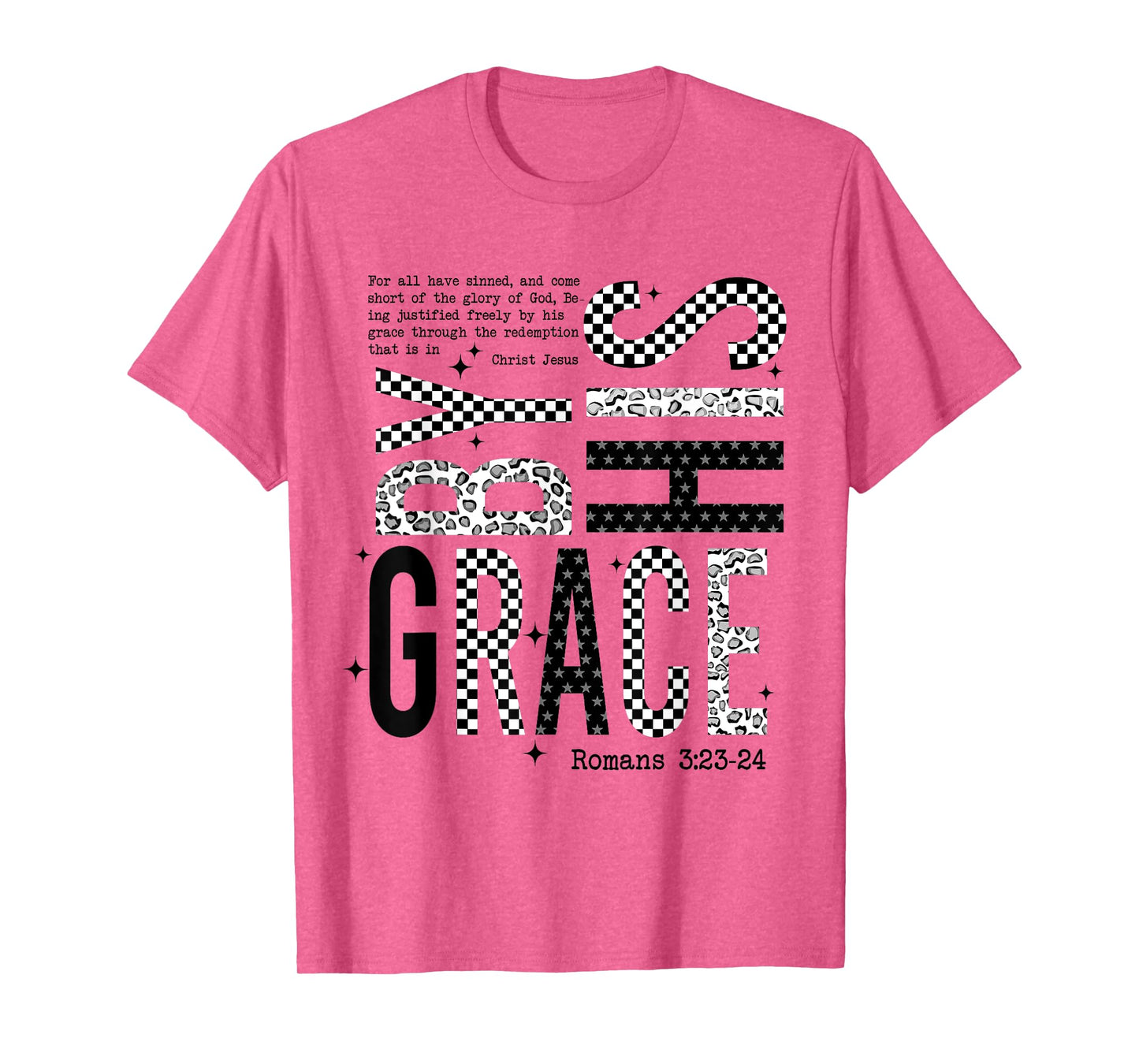 Saved by His Amazing Grace, Jesus Bible Verse Christian T-Shirt