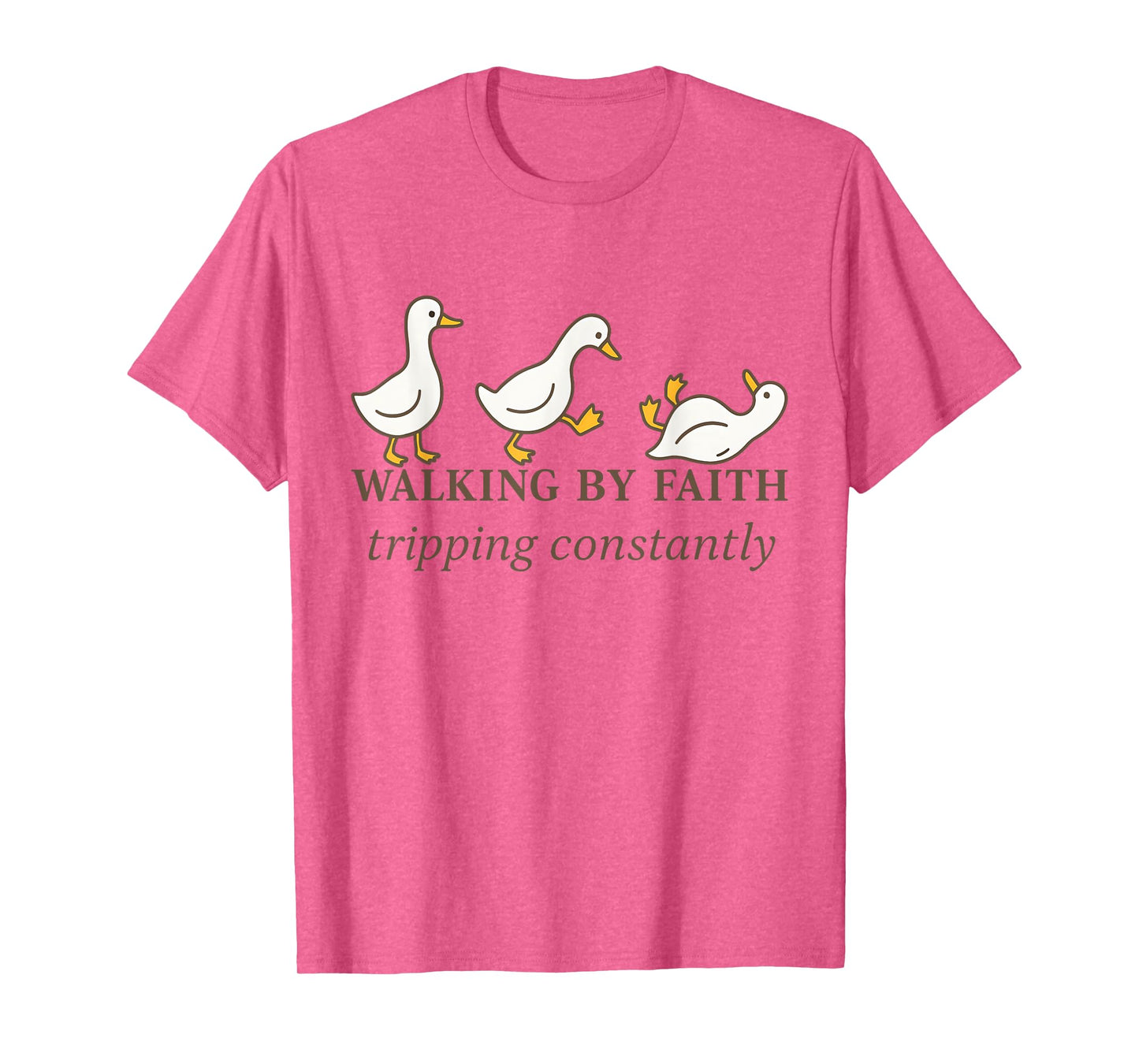Christian Goose Walking By Faith Tripping Constantly Bible T-Shirt