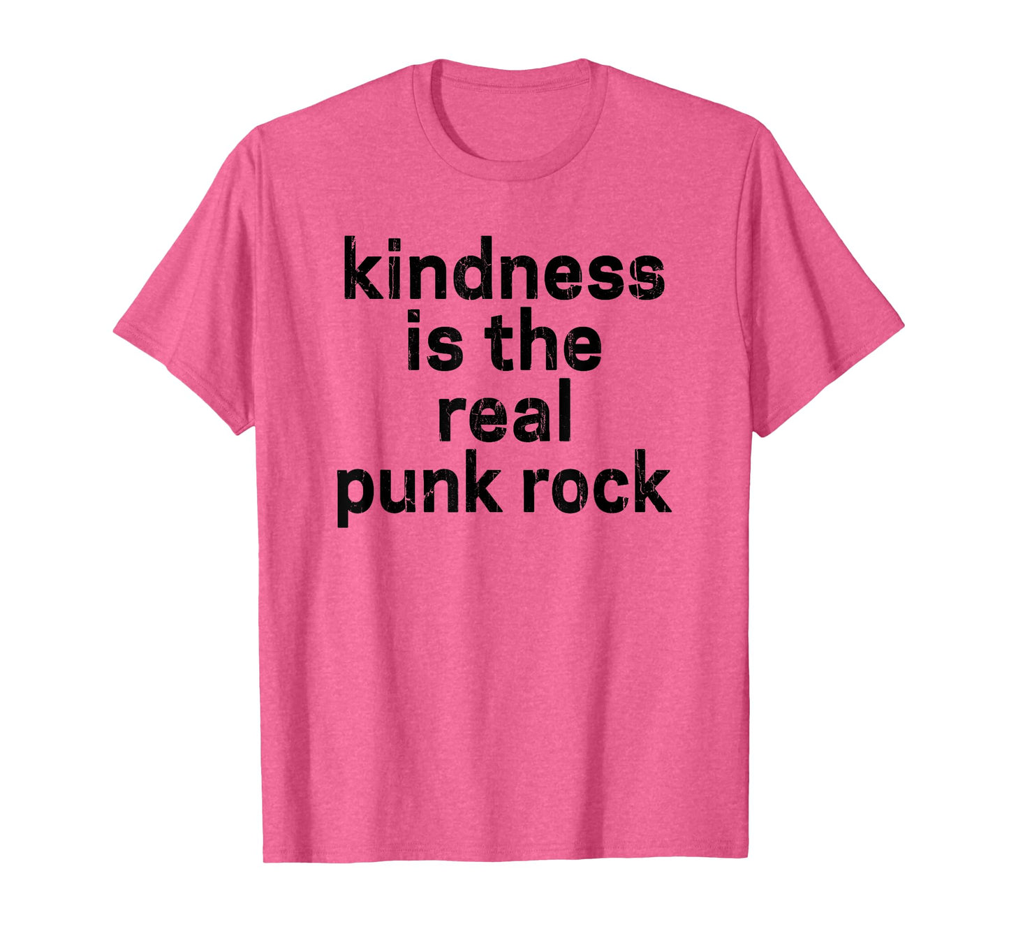 Kindness Is The Real Punk Rock, Empathy Is Punk Rock T-Shirt