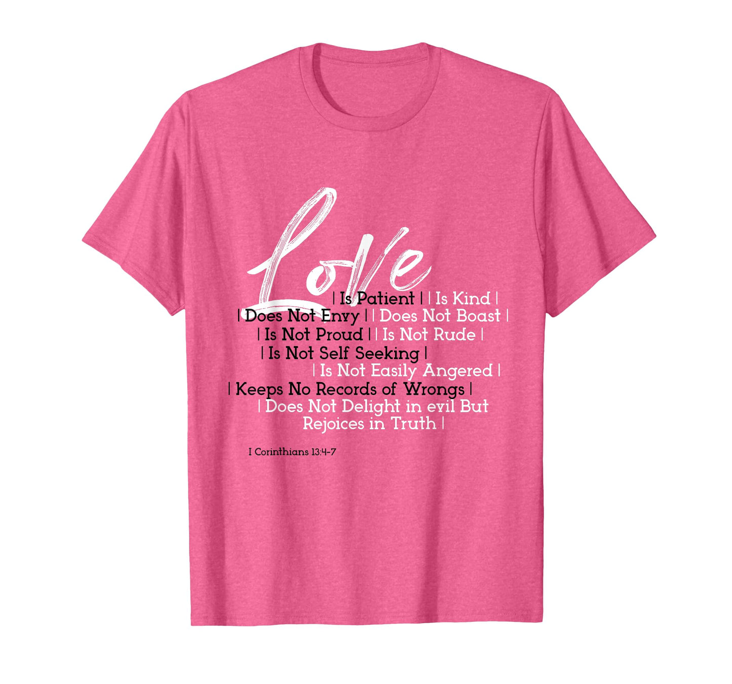 Love Is Patient Kind BibleVerse Corinthians 13:4-7 Scripture T-Shirt