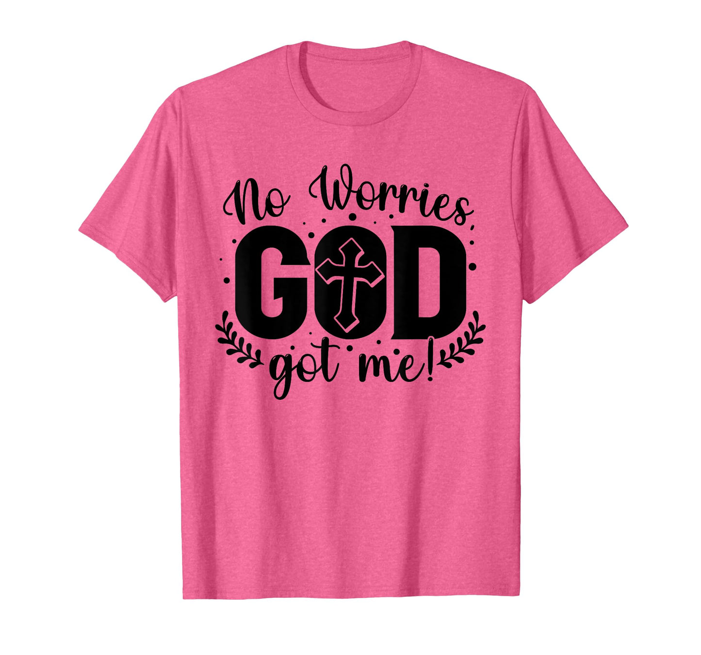 No Worries, God-Got Me African American Christian T-Shirt