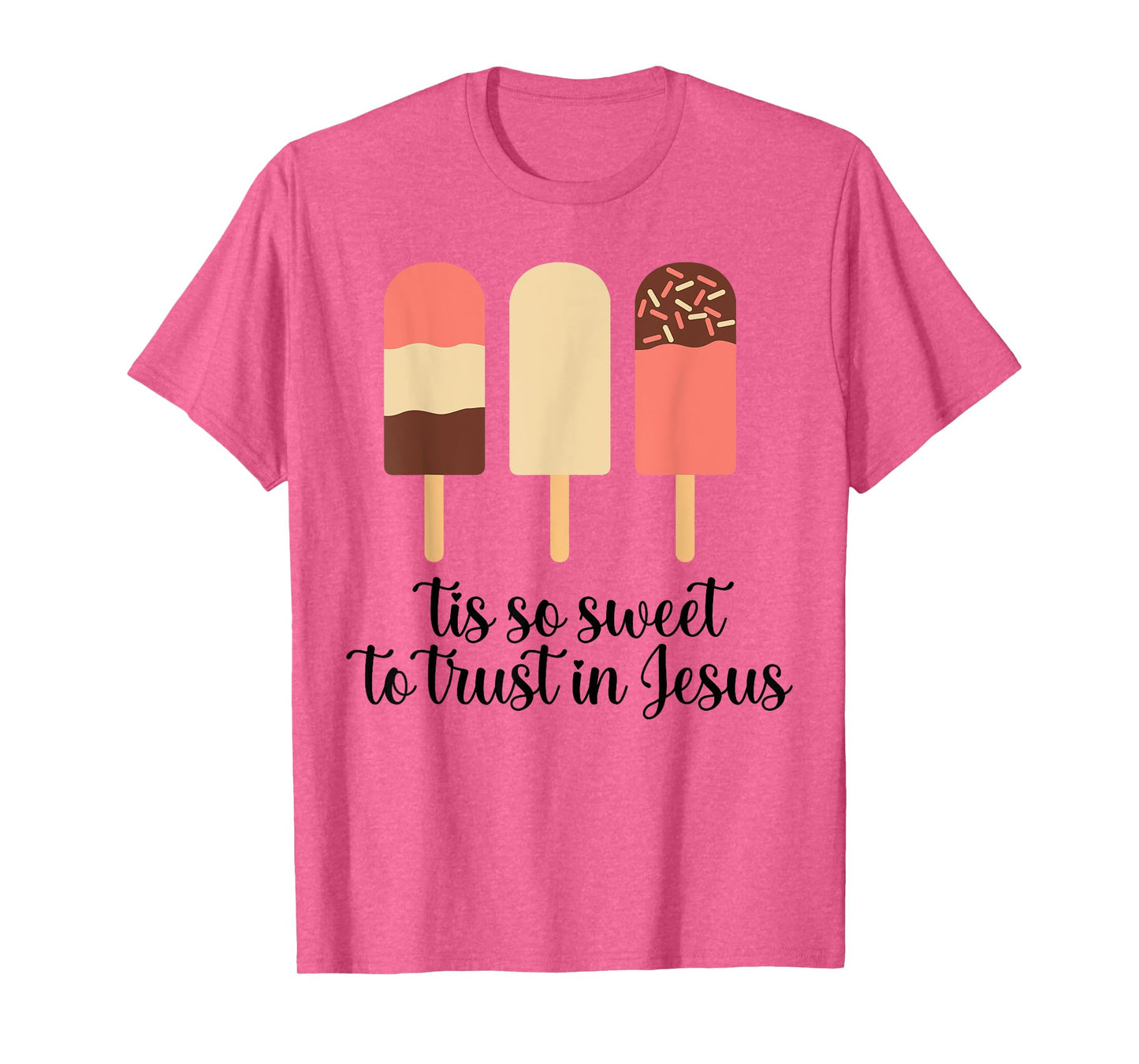 Tis So Sweeet To Trust In Jesus Funny Cream T-Shirt