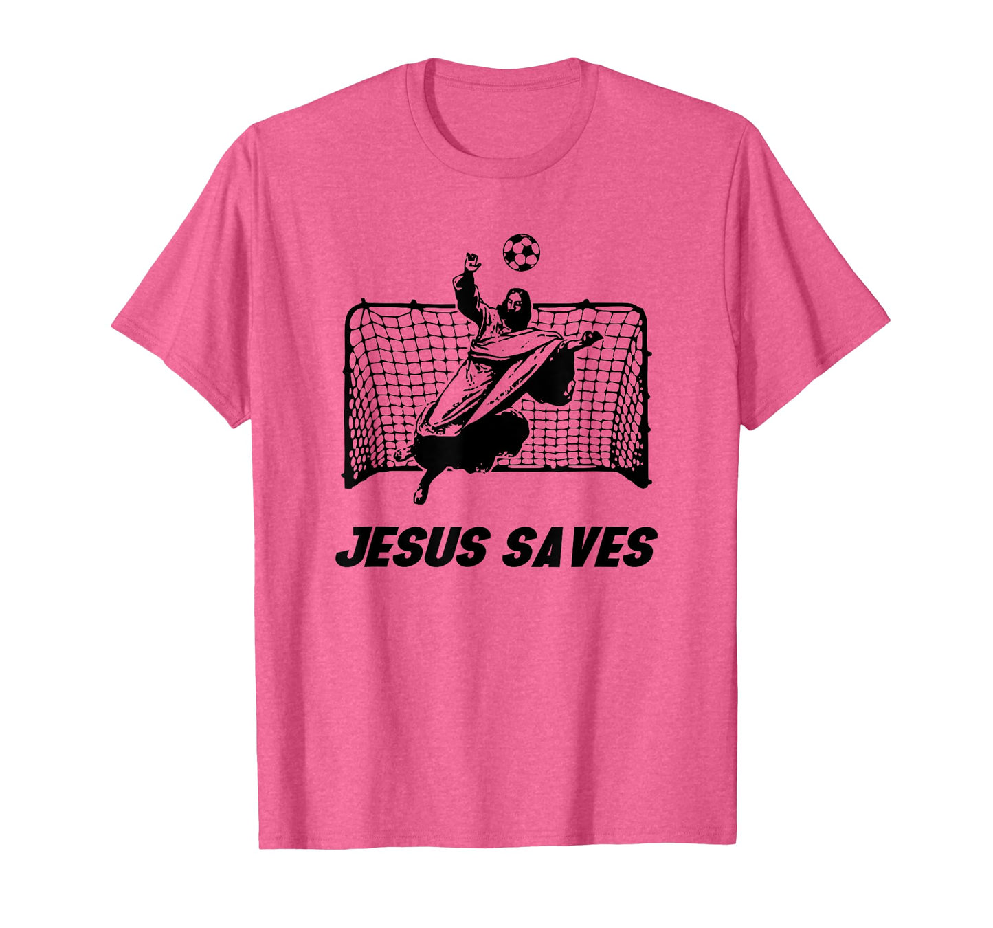 Jesus Saves Jesus Saved Soccer Goal goalie T-Shirt