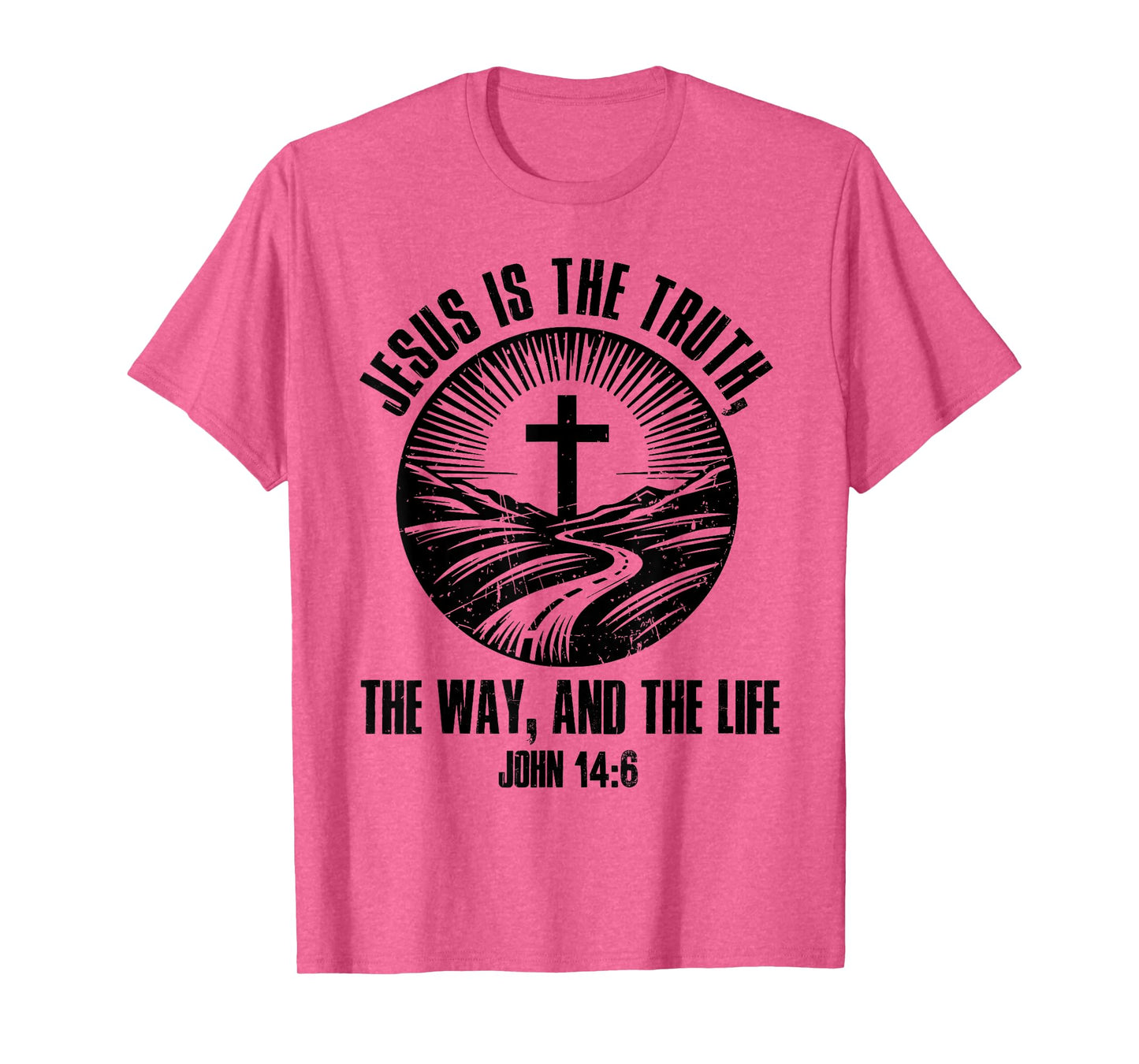 Jesus The Way Truth Life John 14:6 Christian Bible Verse T-Shirt