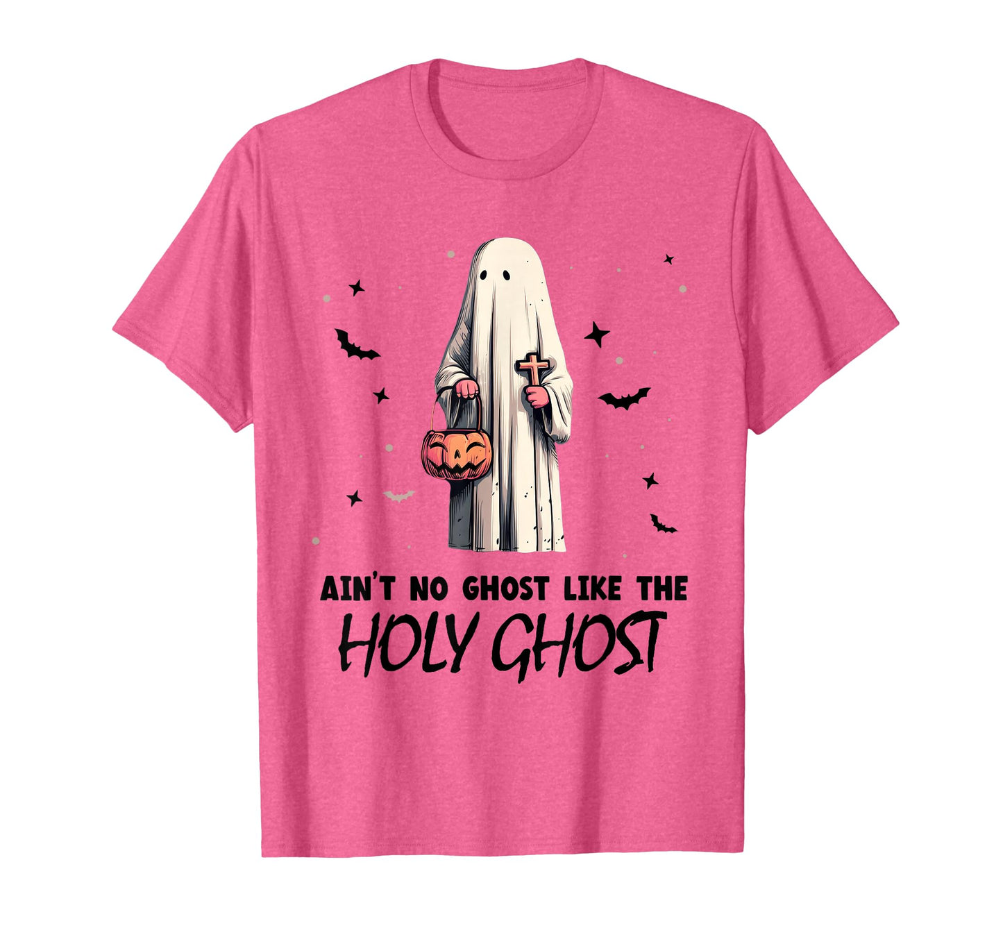 Ain't no Ghost Like The holy Ghost | Halloween | Boo Bible T-Shirt