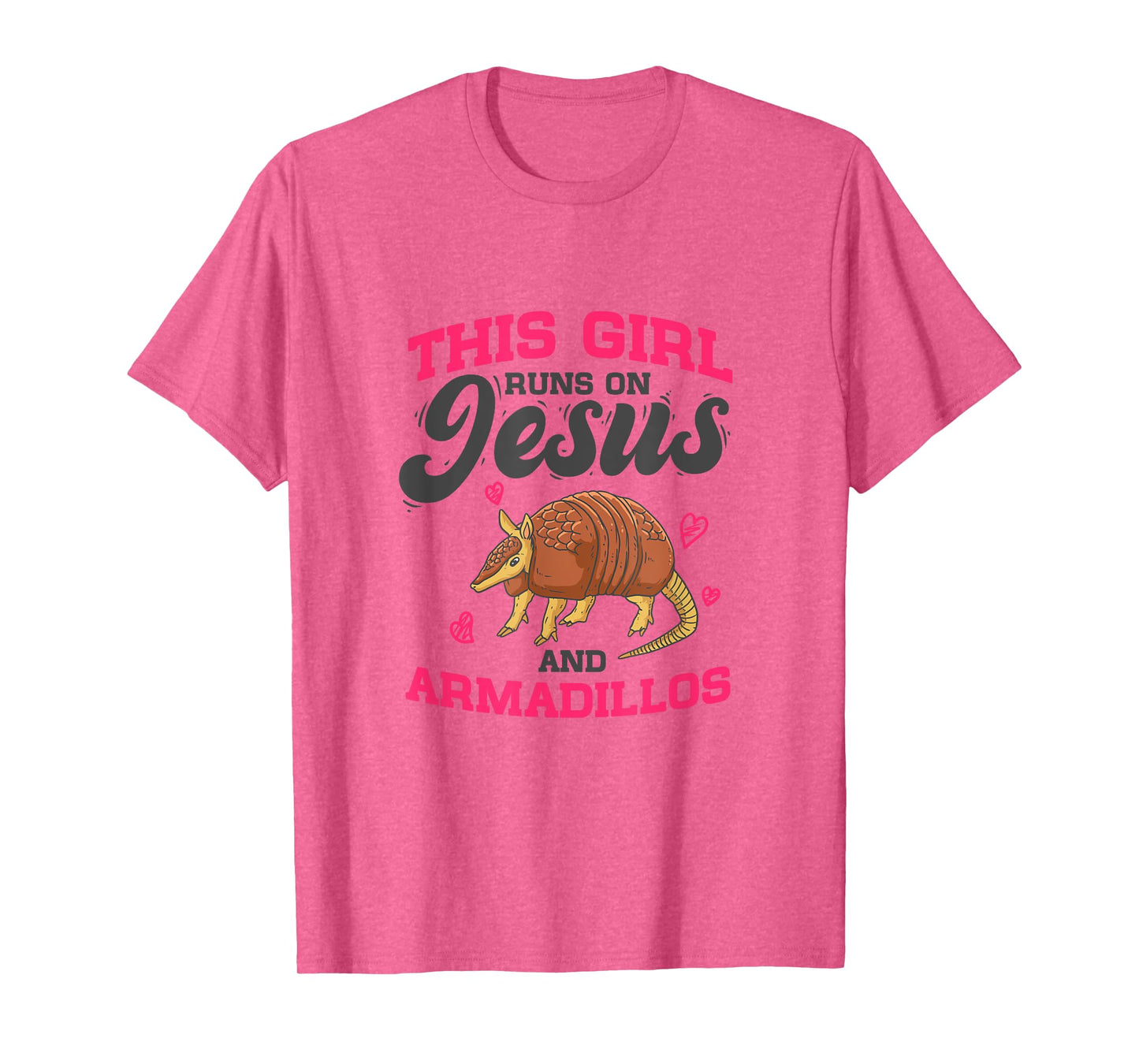 Armadillo Lover - This Girl Runs On Jesus And Armadillos T-Shirt