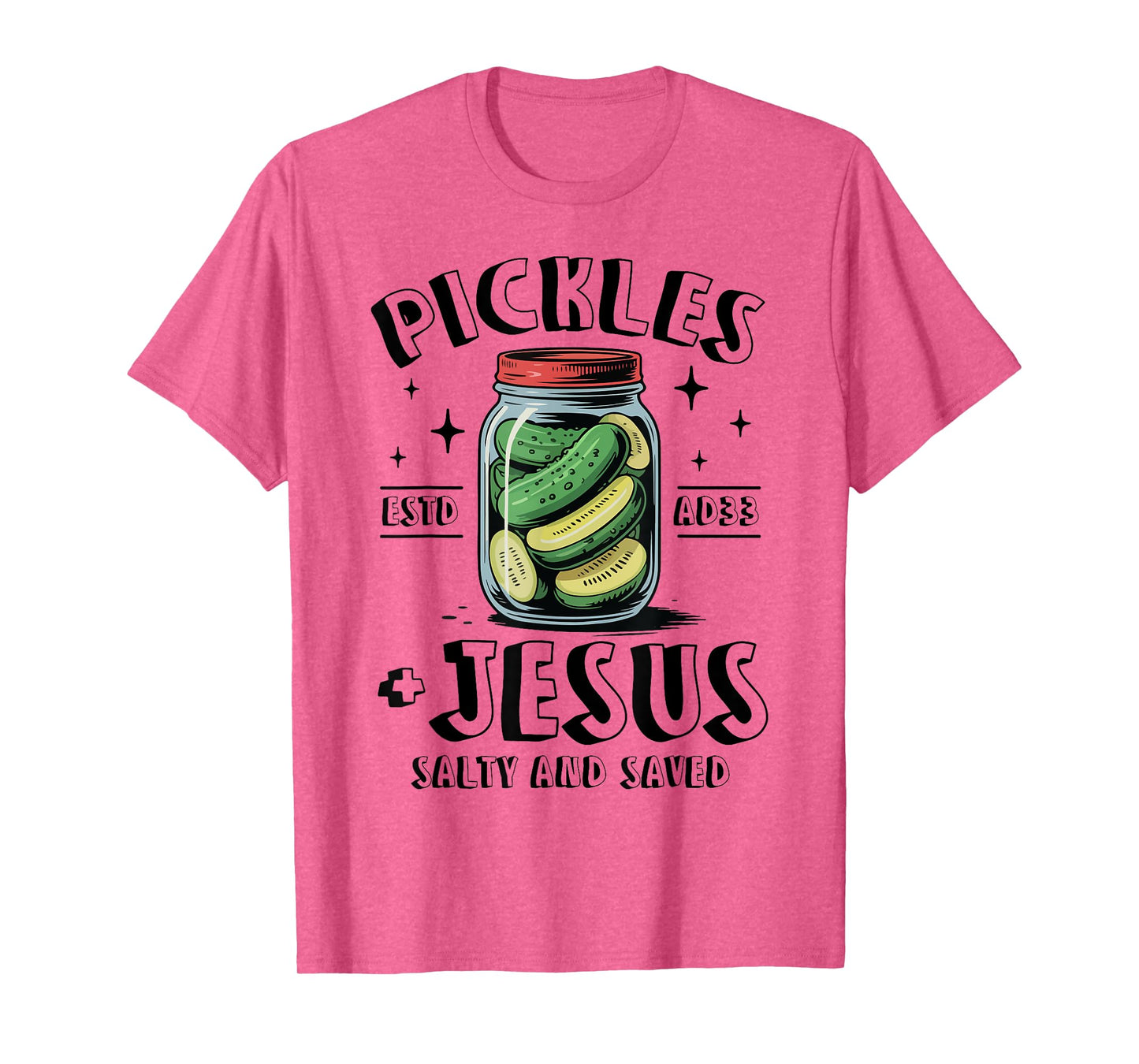 Pickles Jesus Salty And Saved Christian Humor T-Shirt