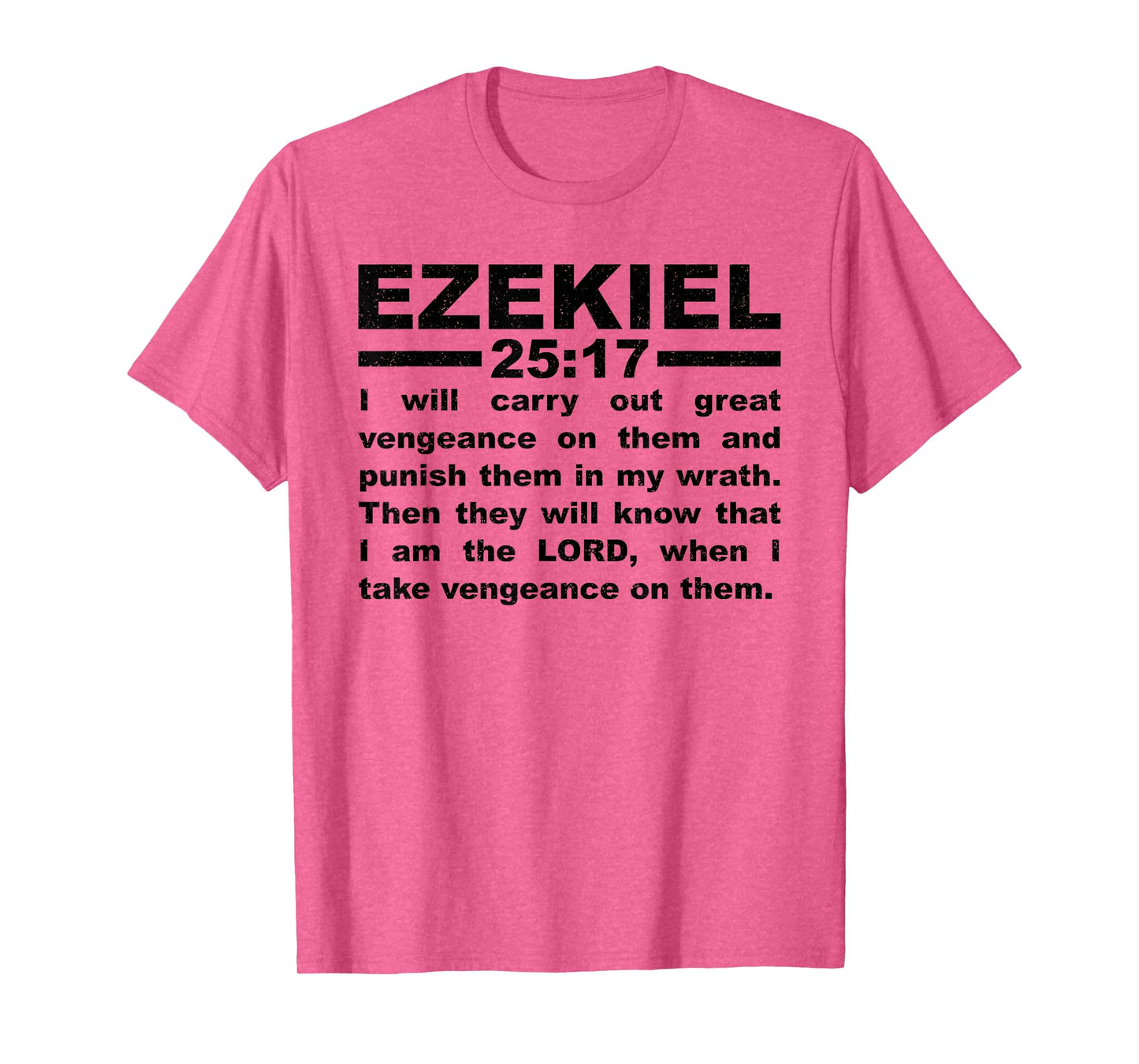 EZEKIEL 25:17 T-Shirt