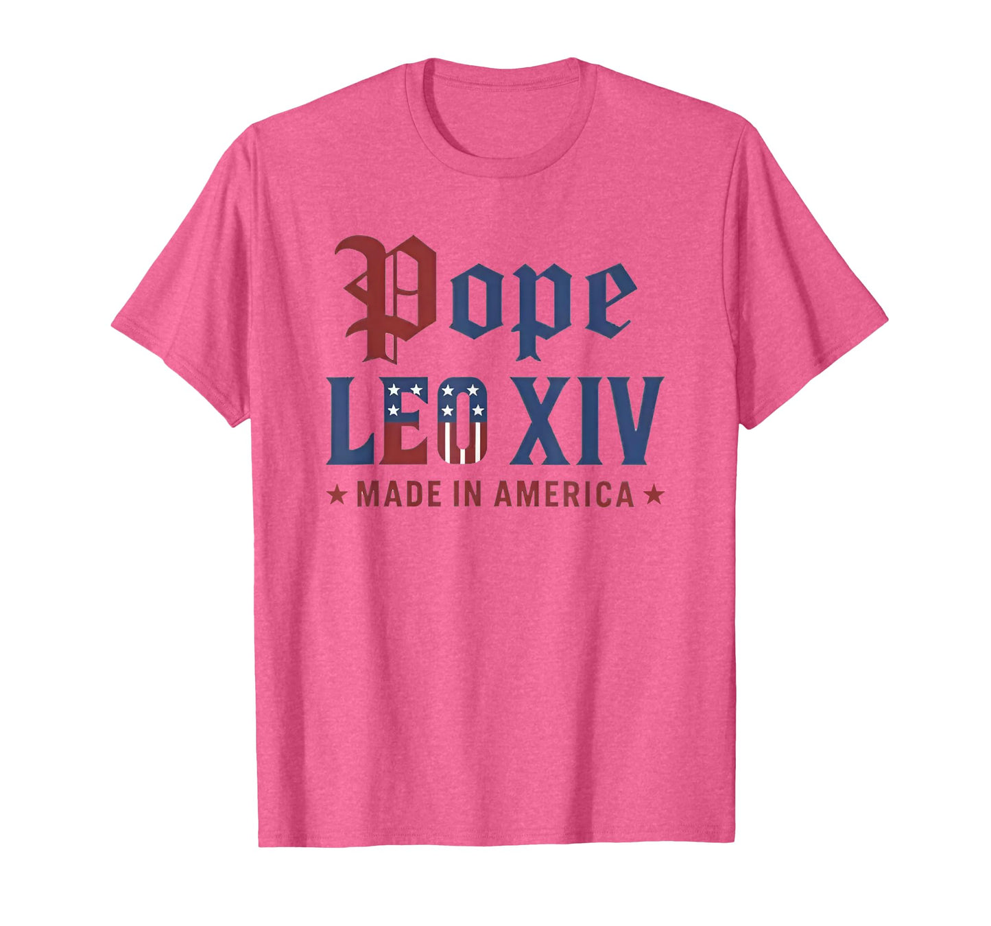 Pope Leo XIV Made In America USA Flag Robert Francis Prevost T-Shirt