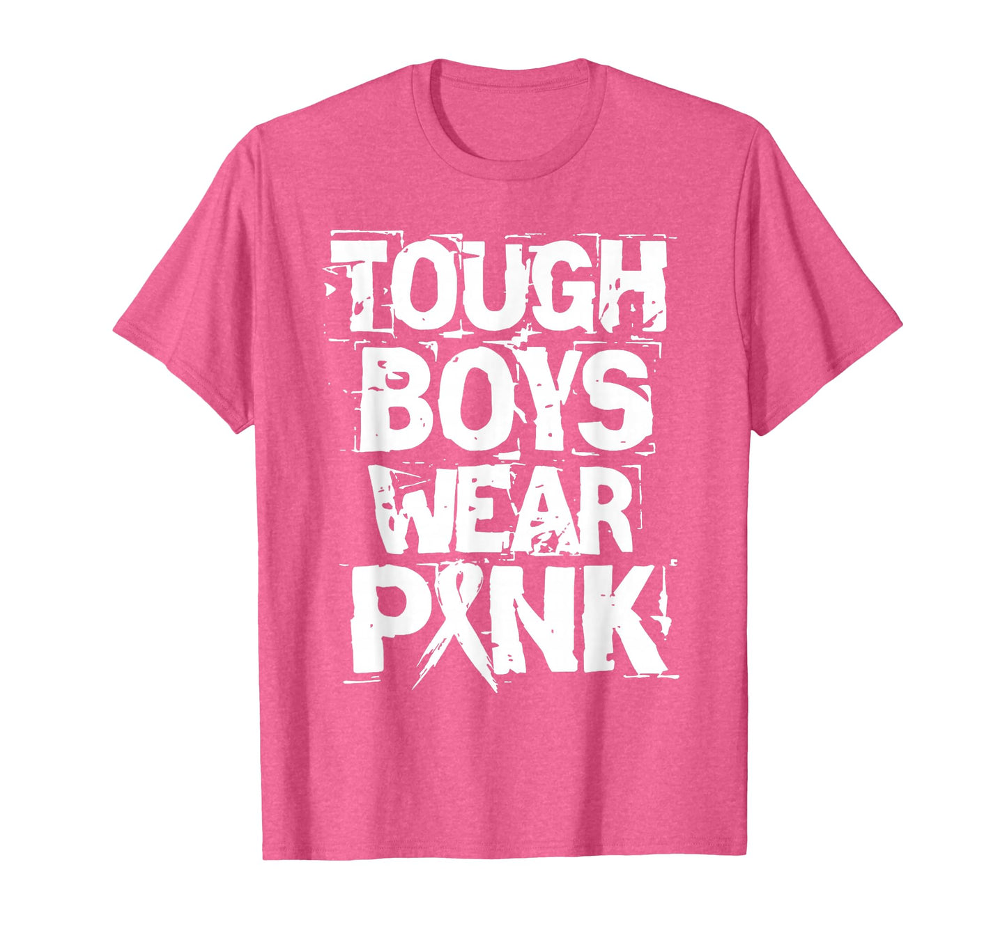 Tough Guys Tough Boys Wear Pink Funny Pink Color Lovers T-Shirt
