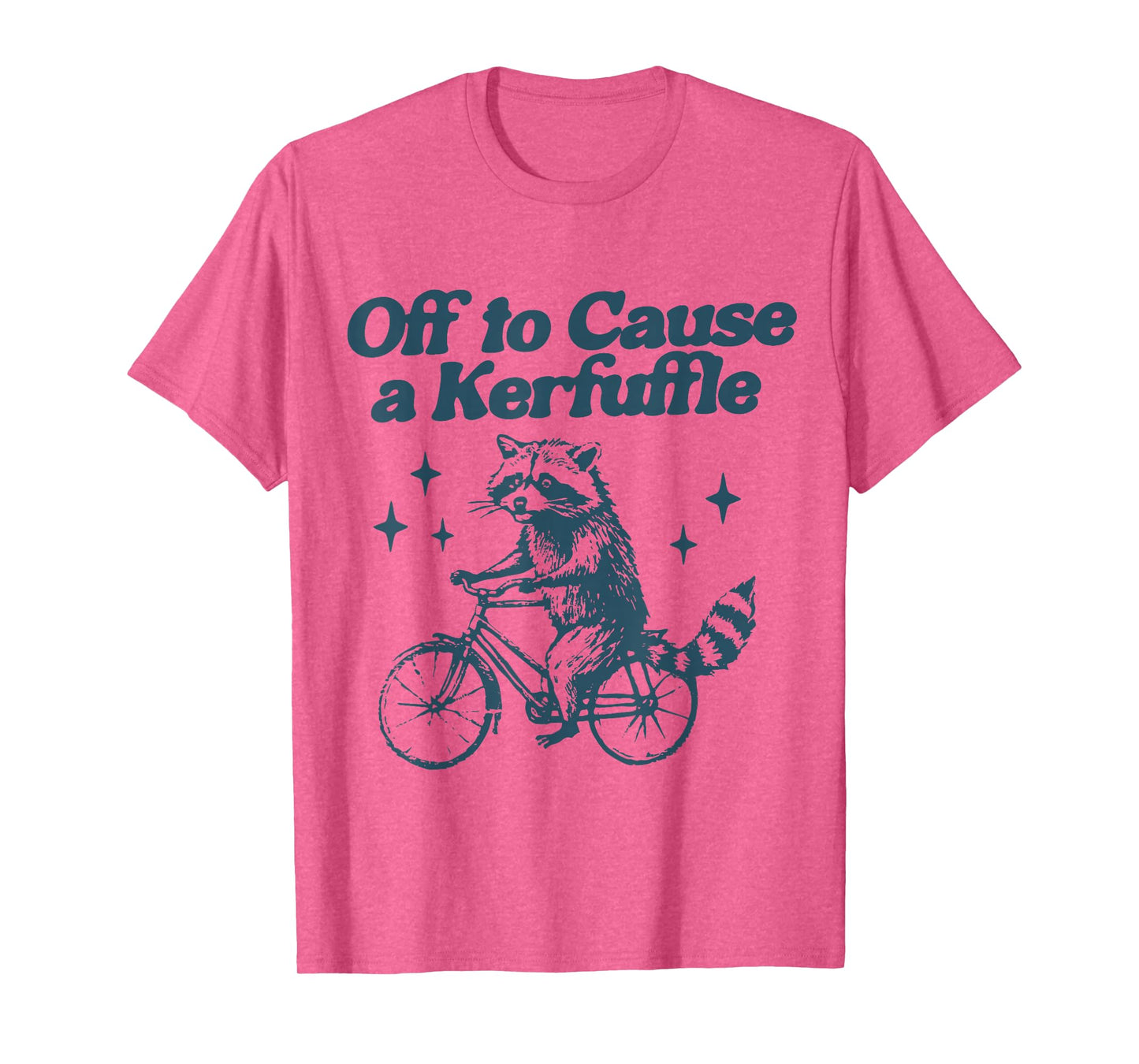 Off to Cause a Kerfuffle Funny Raccoon Tomfoolery Meme T-Shirt