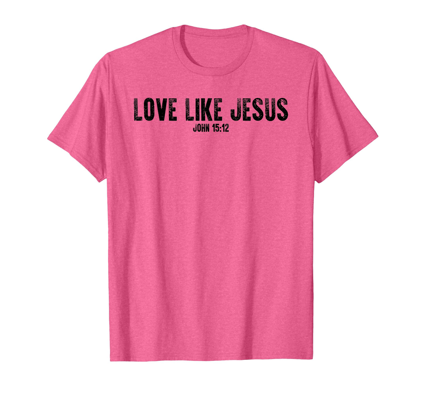 love like Jesus back bible study Christian T-Shirt