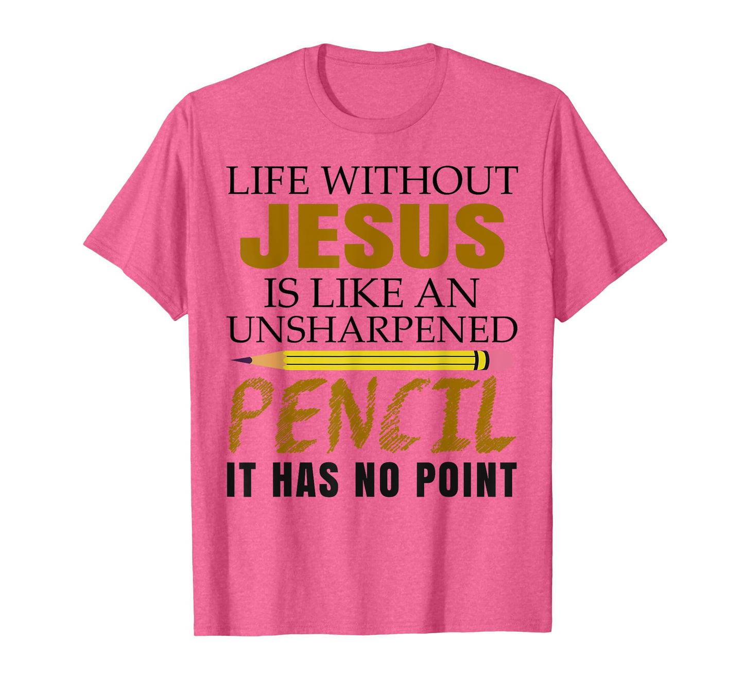 Life Without Jesus Is Like An Christian Cross God Faith Pray T-Shirt