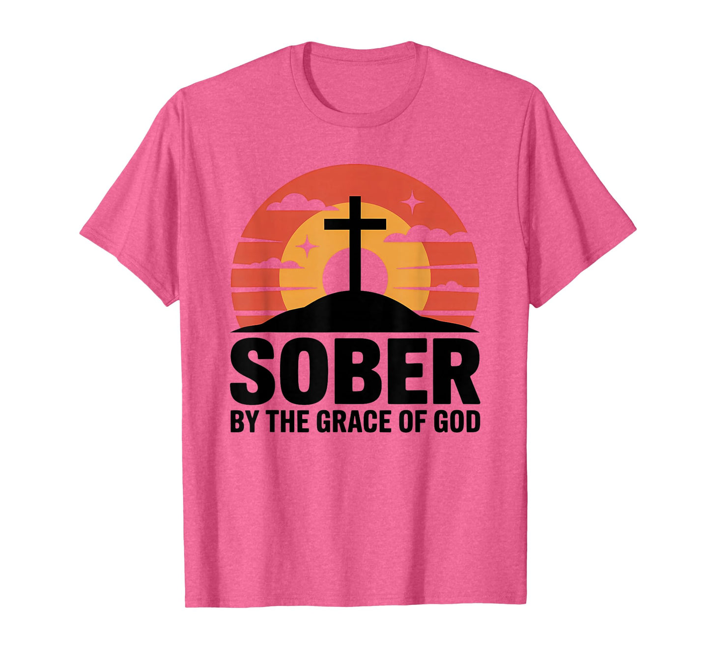 Sober by The Grace of God Inspiring AA Sobriety Celebration T-Shirt