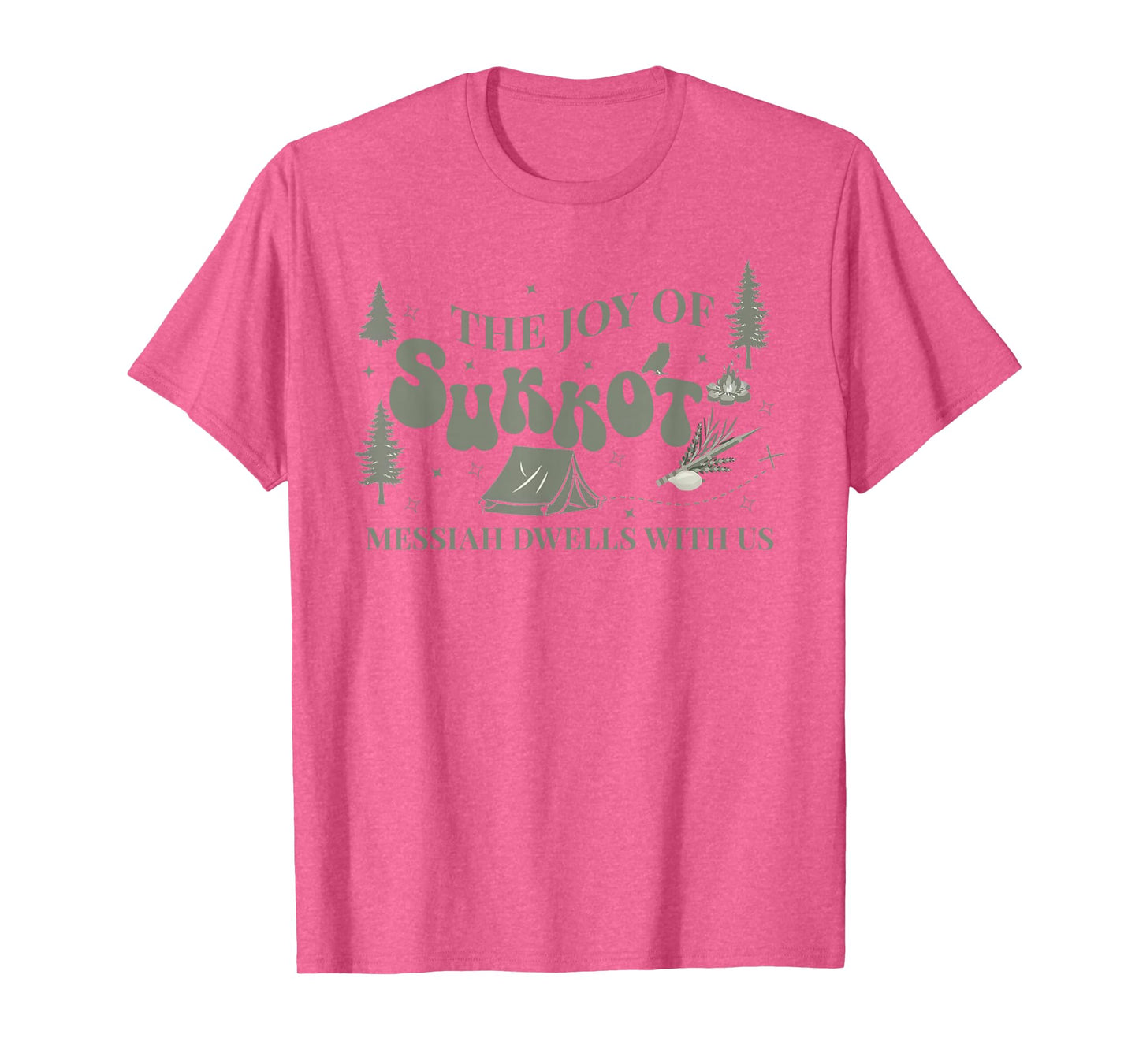 The Joy of Sukkot Messiah Dwells with Us Happy Sukkot Jewish T-Shirt