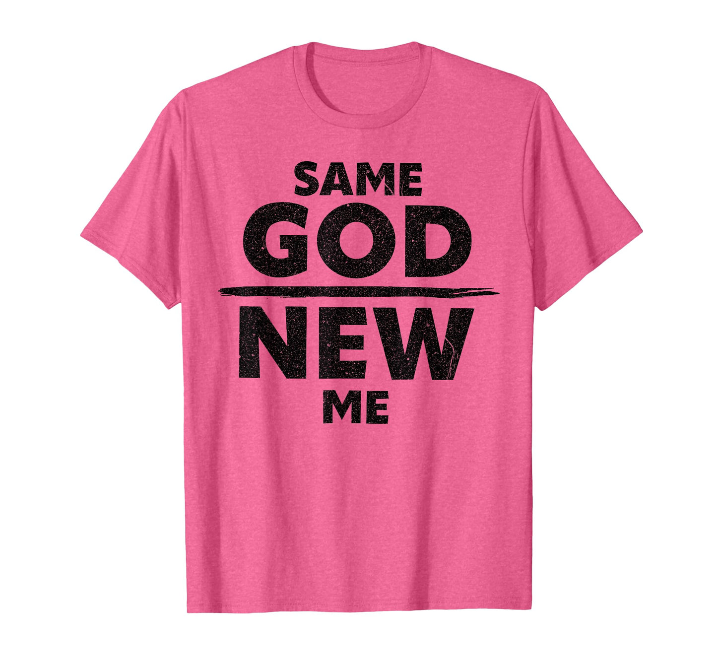 Same God New Me Funny Jesus Christian T-Shirt