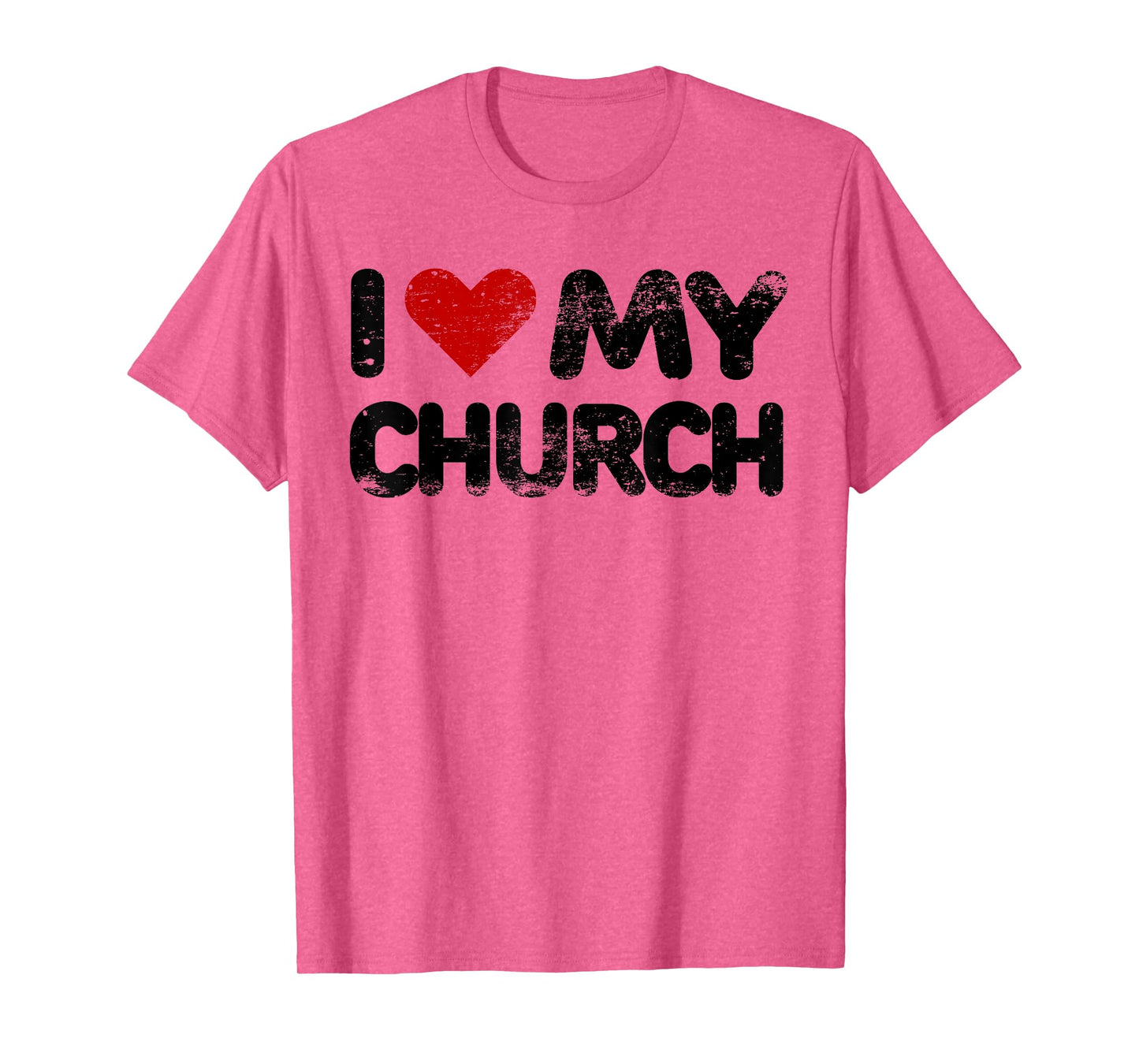 I Love My Church Christian Bible Verse Quote Heart T Shirt T-Shirt
