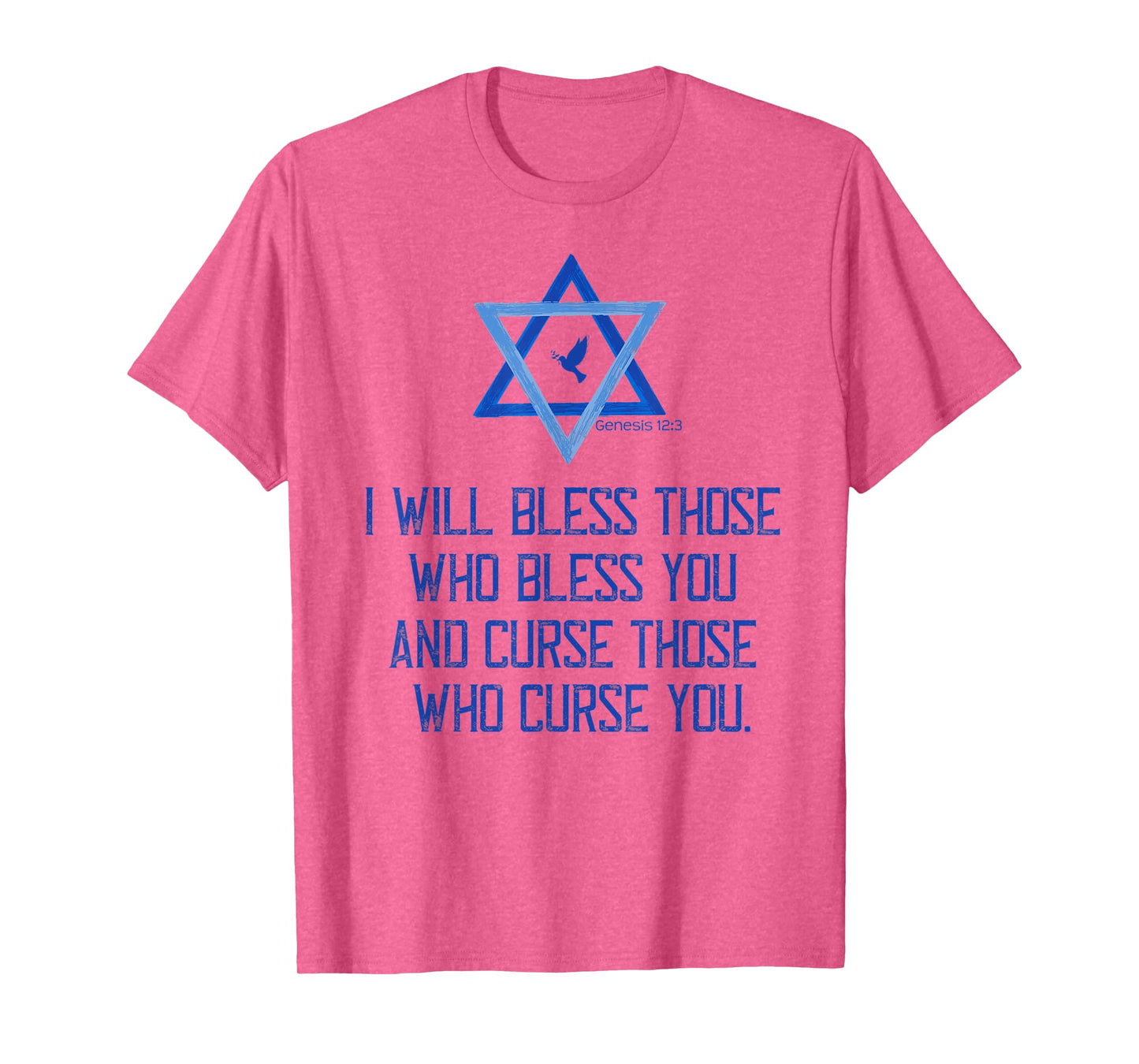 Christian Bible Genesis 12:3 Bless Israel Love Peace Support T-Shirt