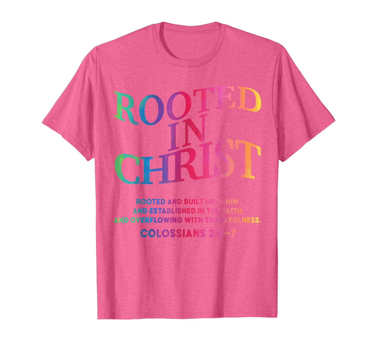 Rooted in Christ Is King Christian Jesus God Son Sister Teen T-Shirt