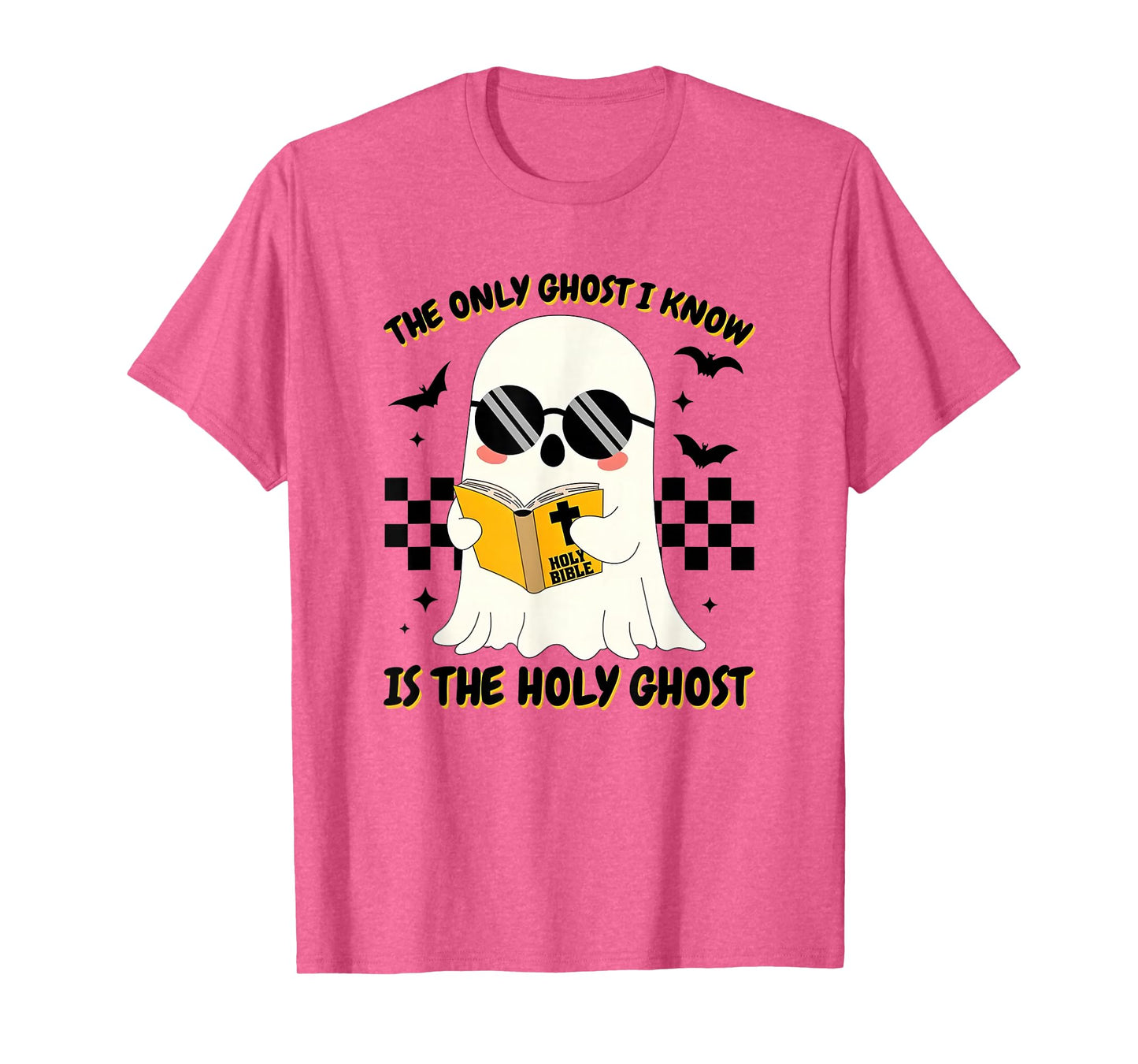 The Only Ghost I Know is The Holy Ghost Faith & Fun Threads T-Shirt