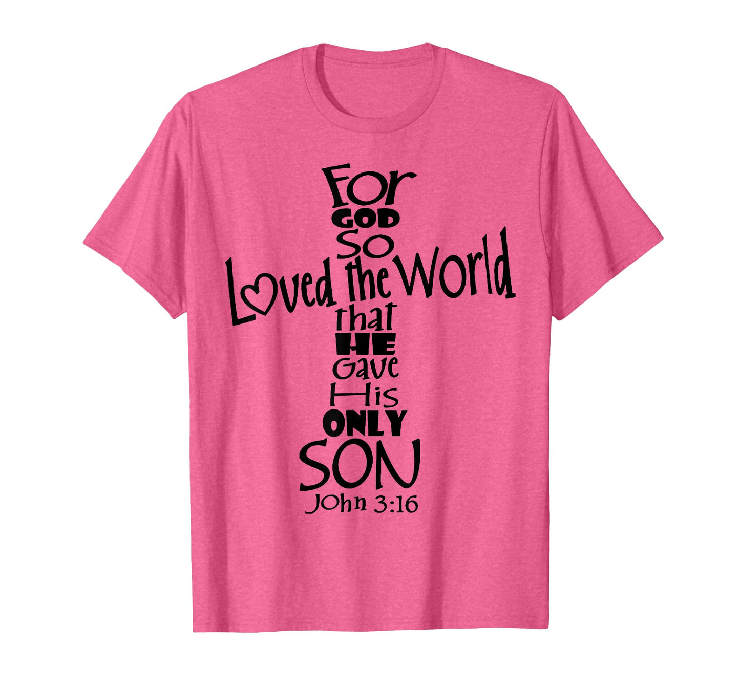 John 3:16 T-Shirt T-Shirt