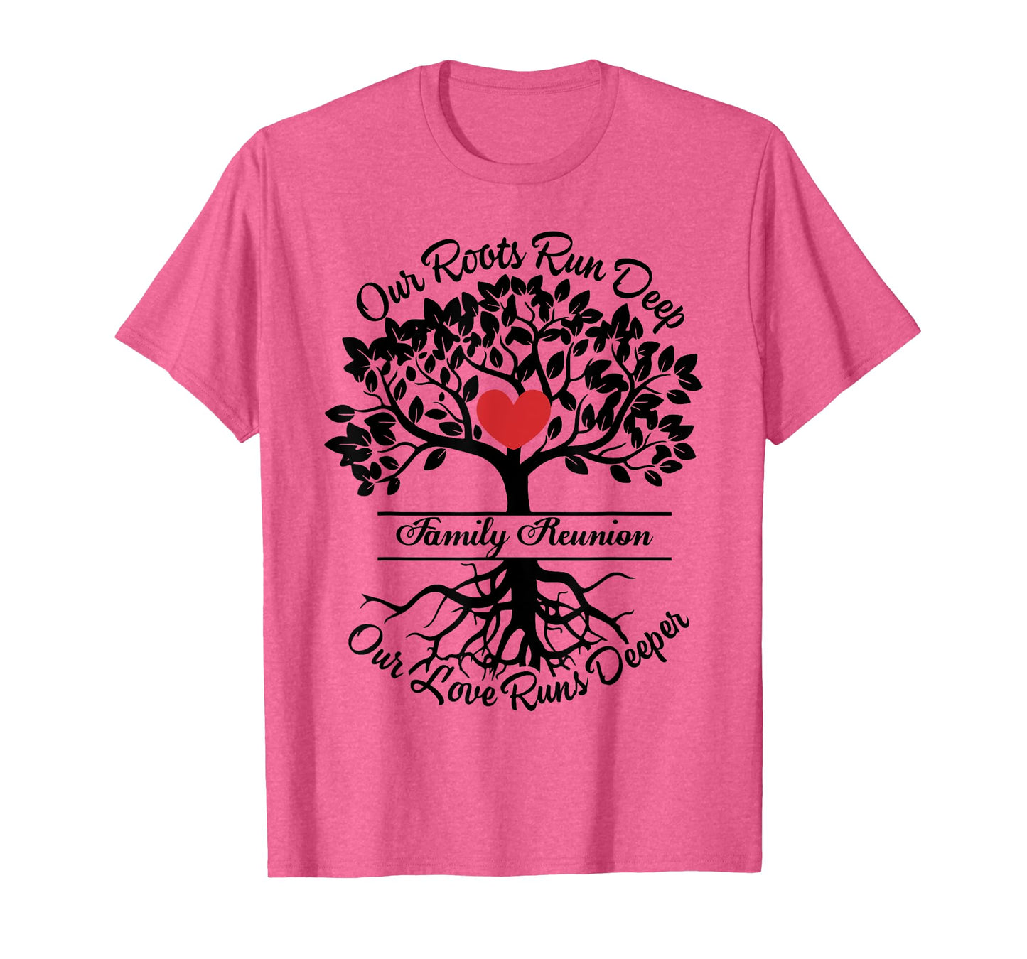 Family Reunion 2025 Our Roots Run Deep Our Love Runs Deeper T-Shirt