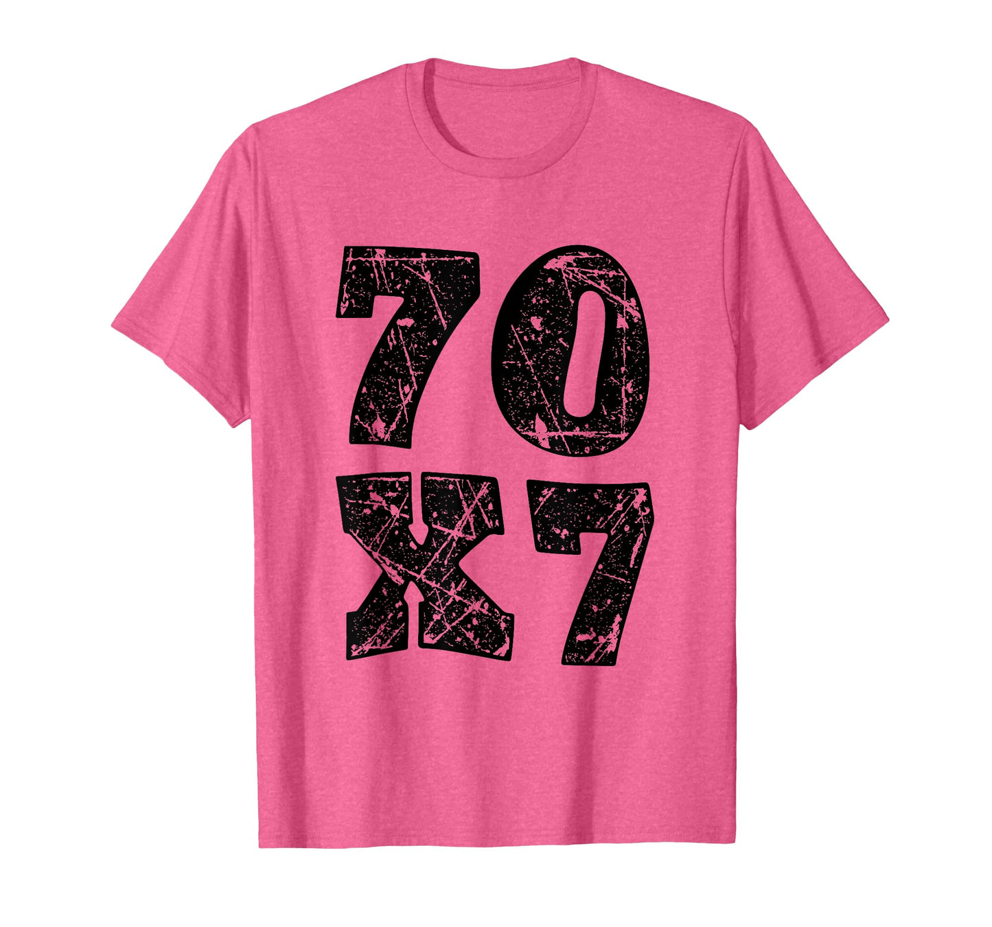 Jesus Christ forgiveness 70 x 7 seventy times seven T-Shirt